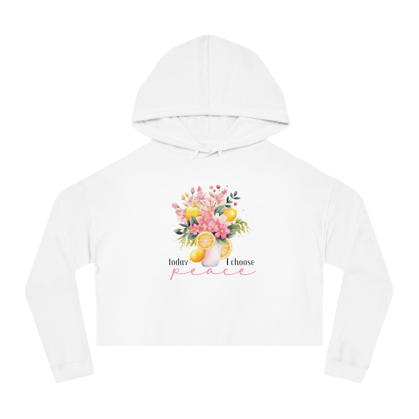 Today I Choose Peace Crop Hoodie