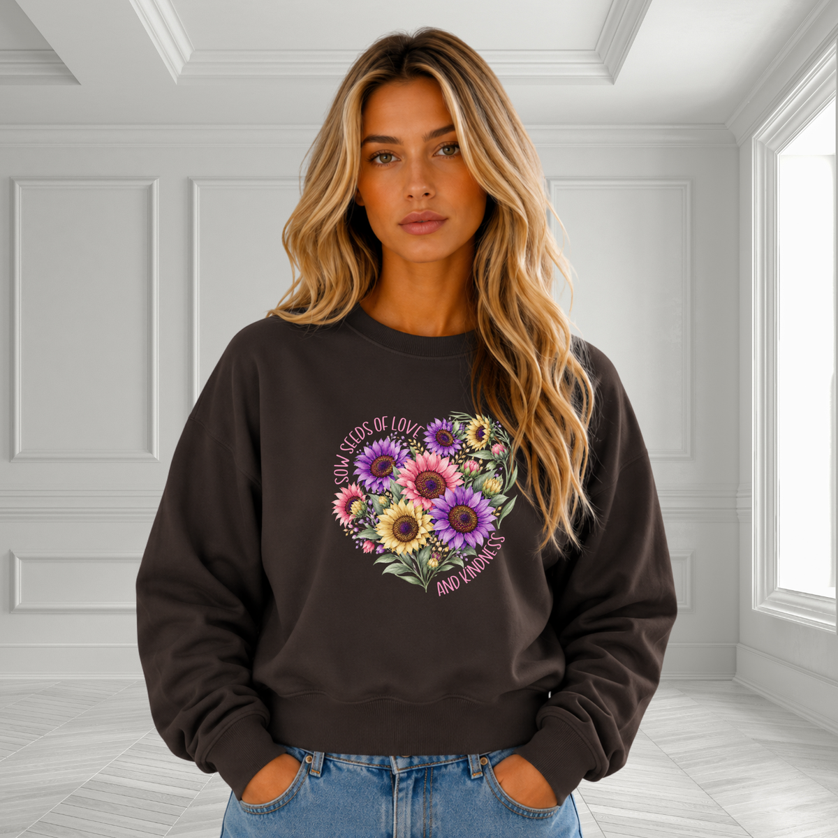 Sow Seeds Of Love And Kindness Crewneck Sweatshirt