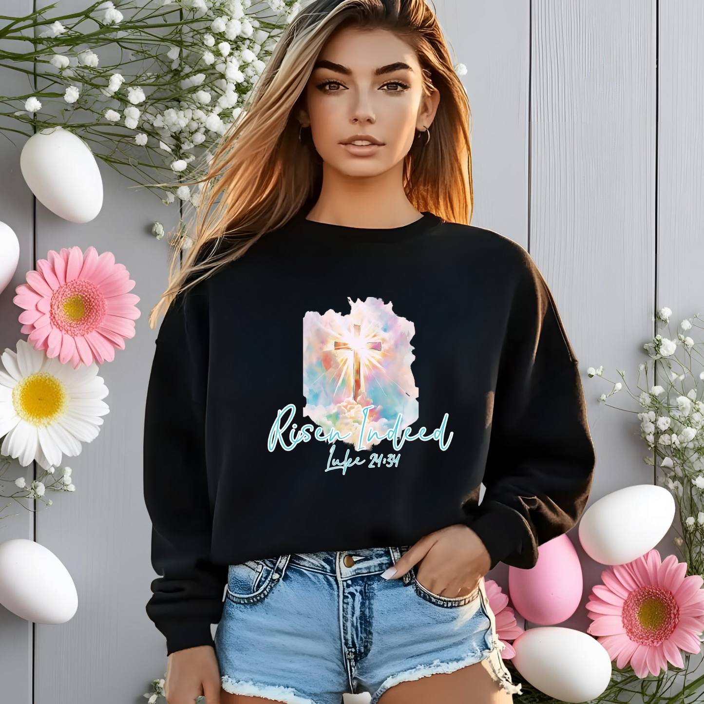 Risen Indeed Luke 24:34 Crewneck Sweatshirt