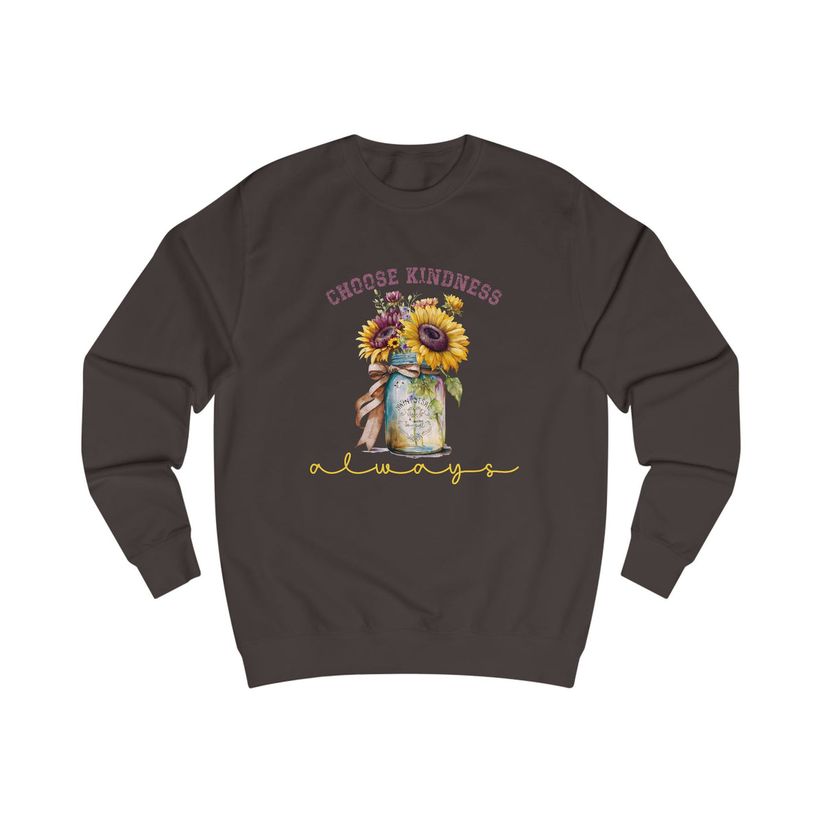Choose Kindness Always Crewneck Sweatshirt
