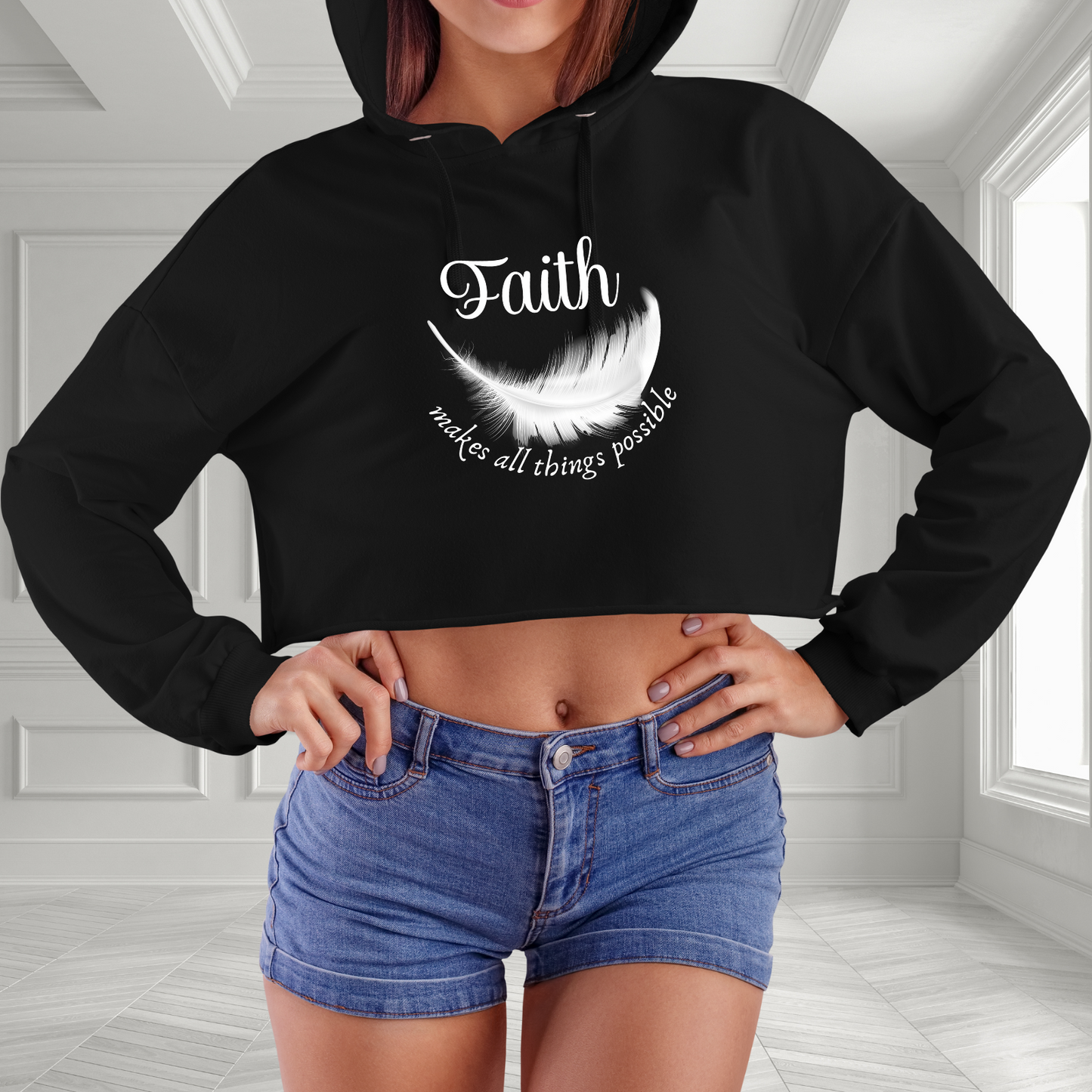 Faith Makes All Things Possible Crop Hoodie