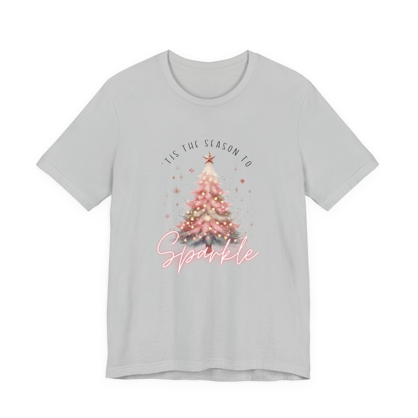 ’Tis the Season to Sparkle T-Shirt