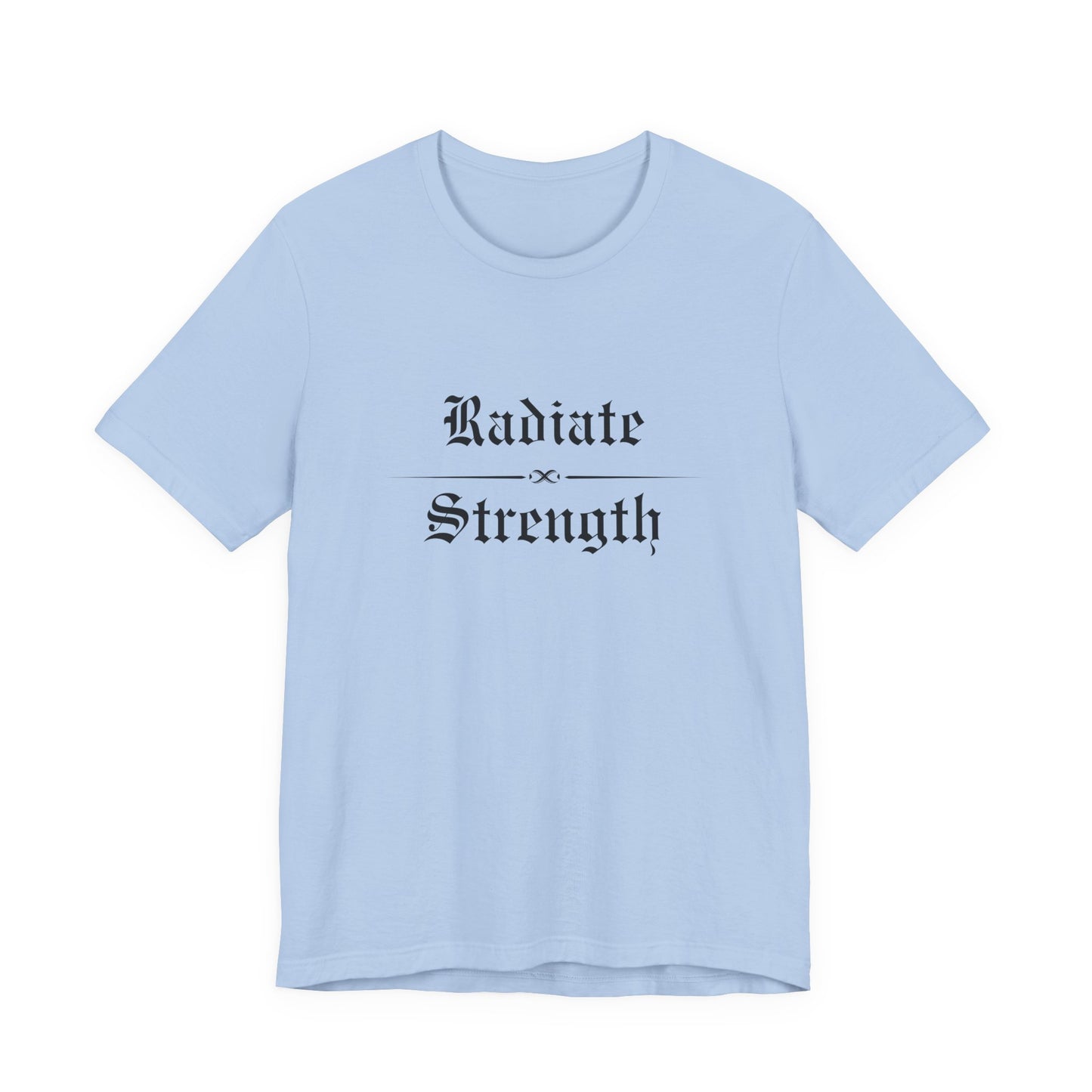 Radiate Strength T‑Shirt