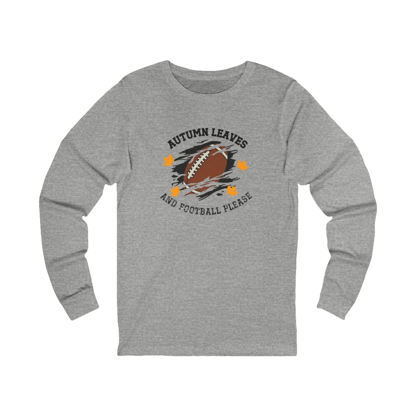 Autumn Leaves And Football Please Long Sleeve Tee