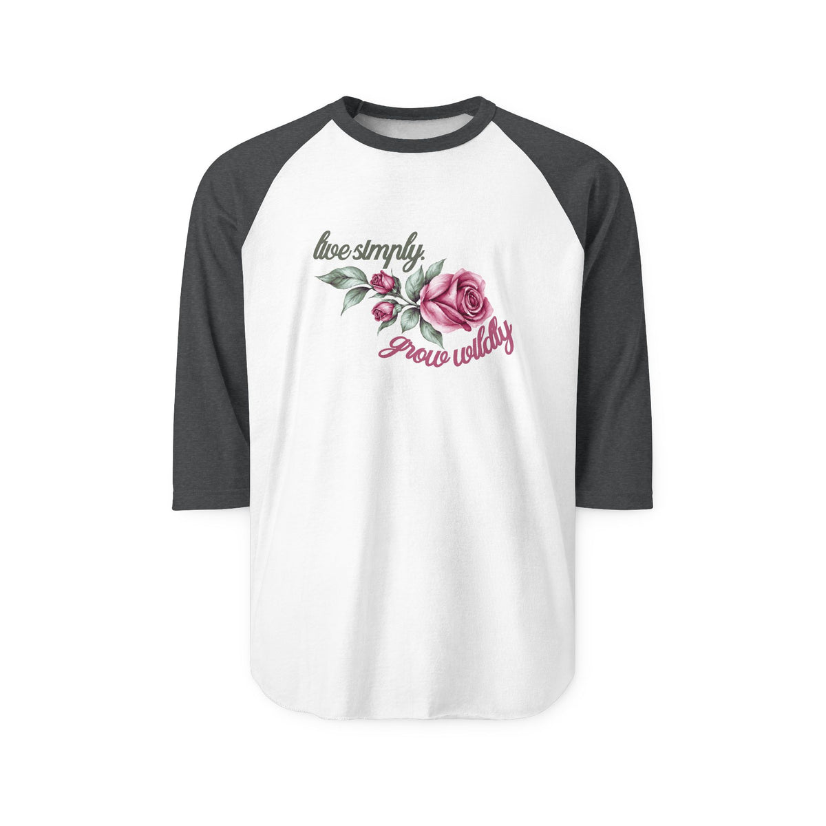 Live Simply, Grow Wildly Baseball Tee