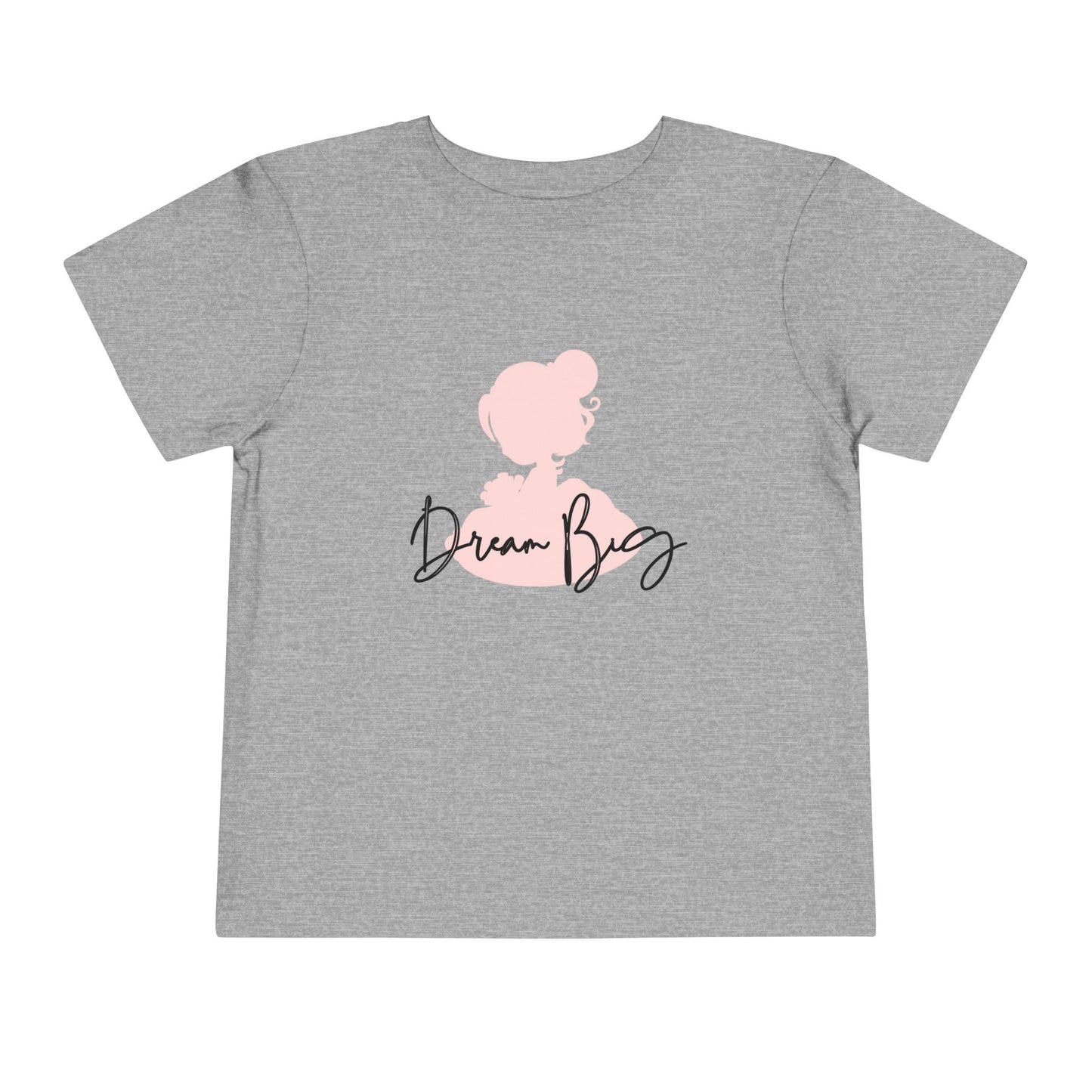 Dream Big Toddler T-Shirt