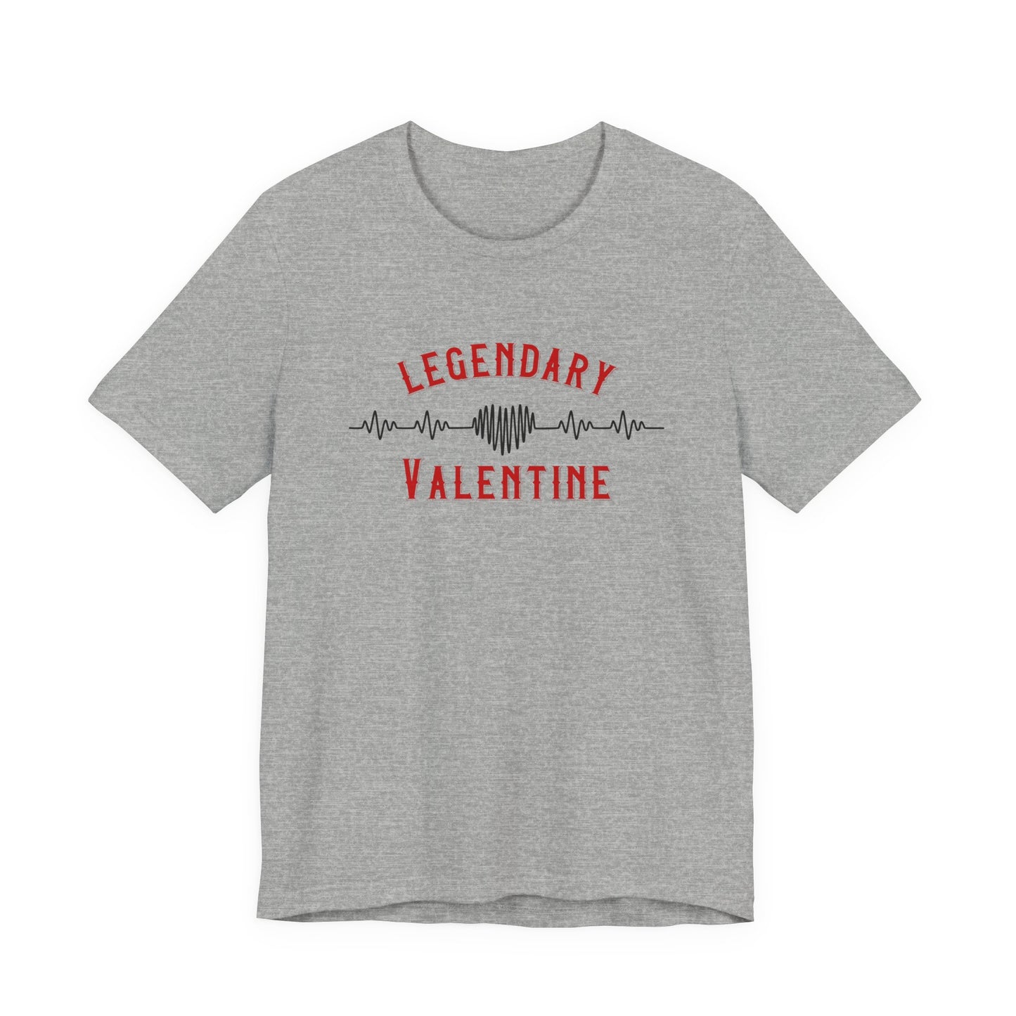 Legendary Valentine T-Shirt