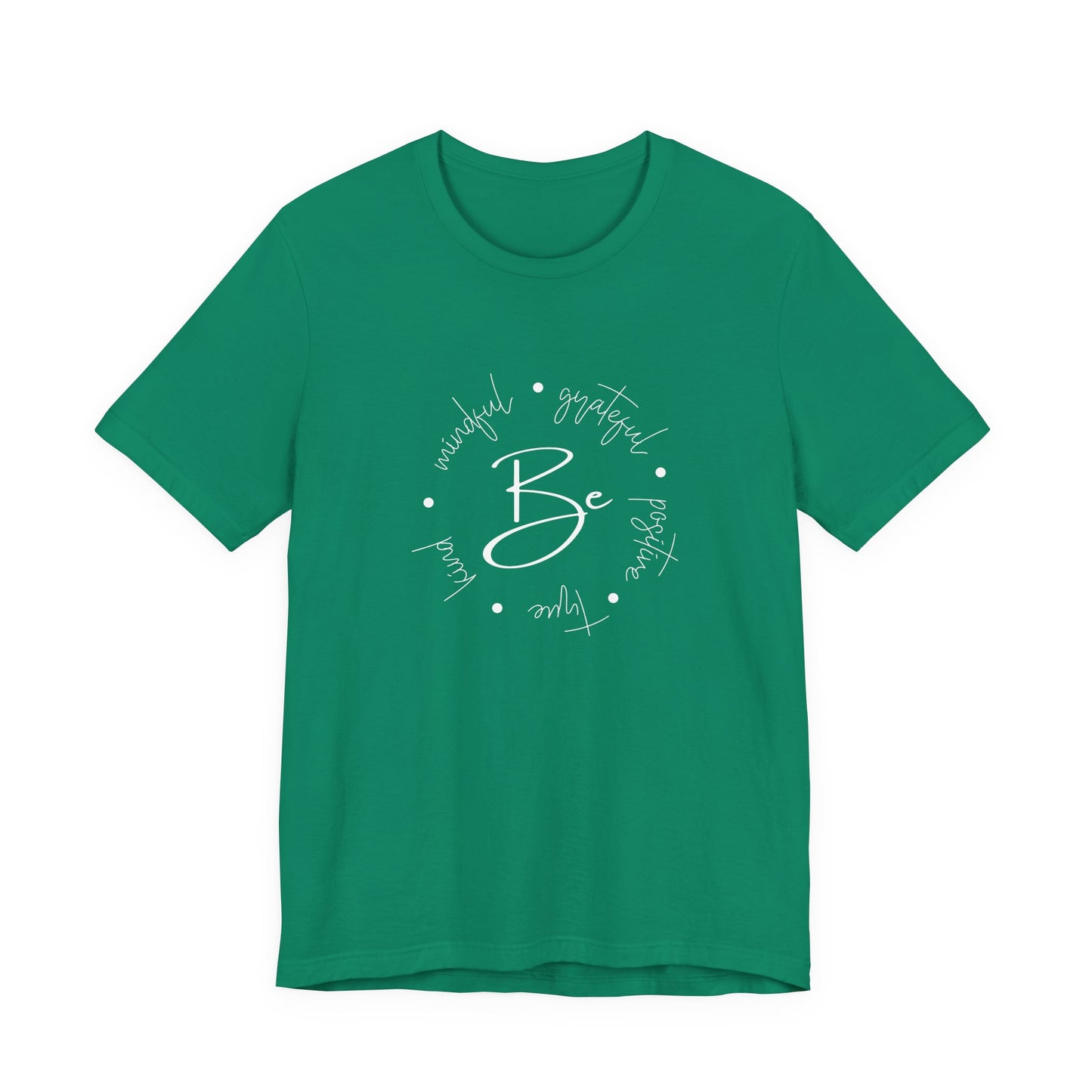 Be Kind, Grateful T‑Shirt