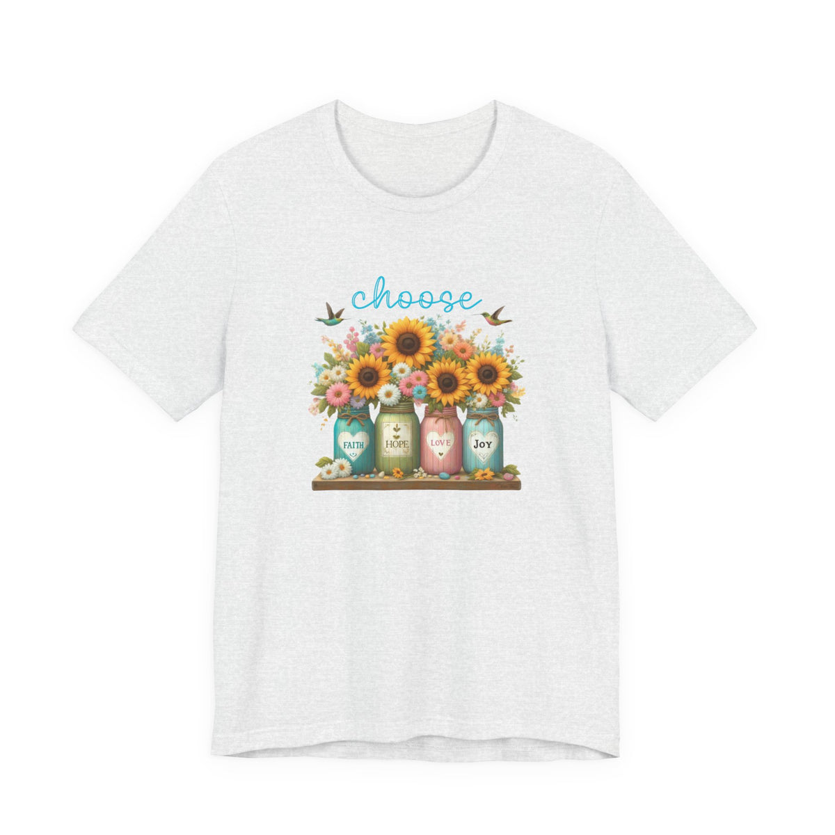 Choose Faith, Hope, Love, Joy T-Shirt