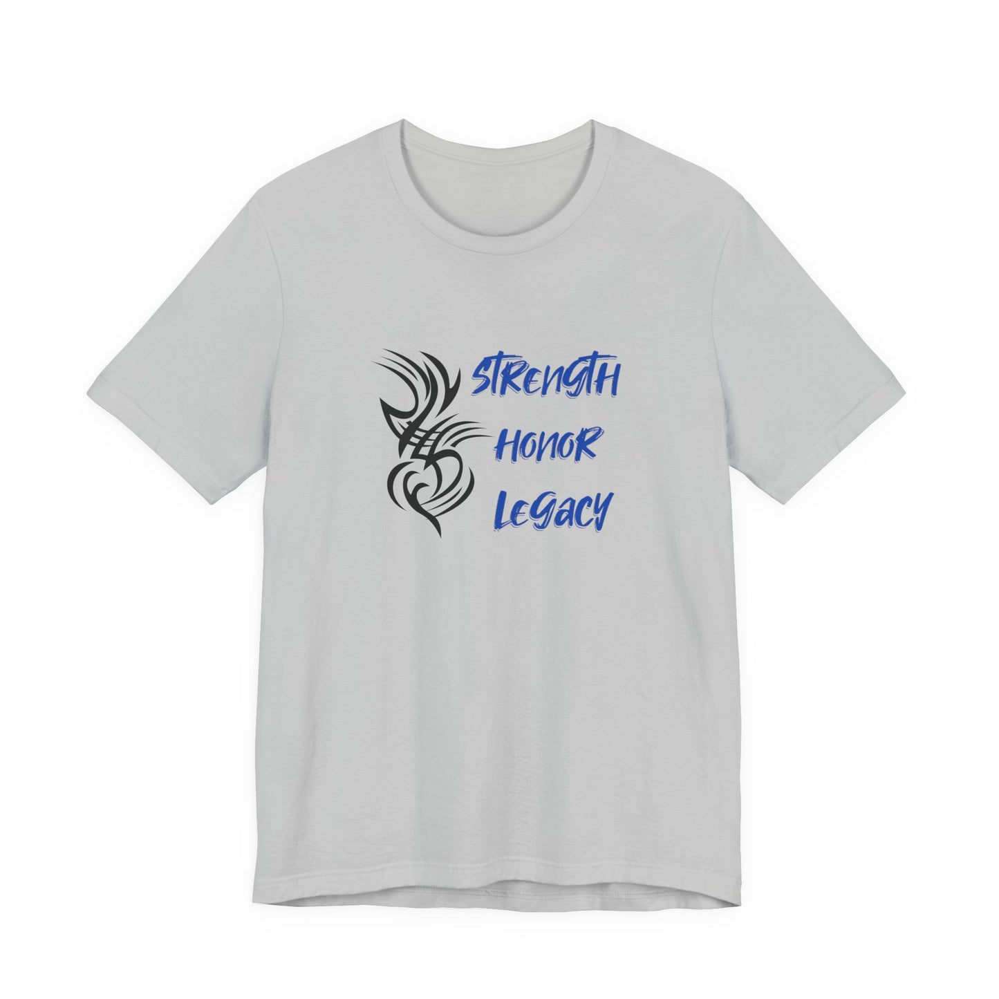 Strength, Honor, Legacy T-Shirt