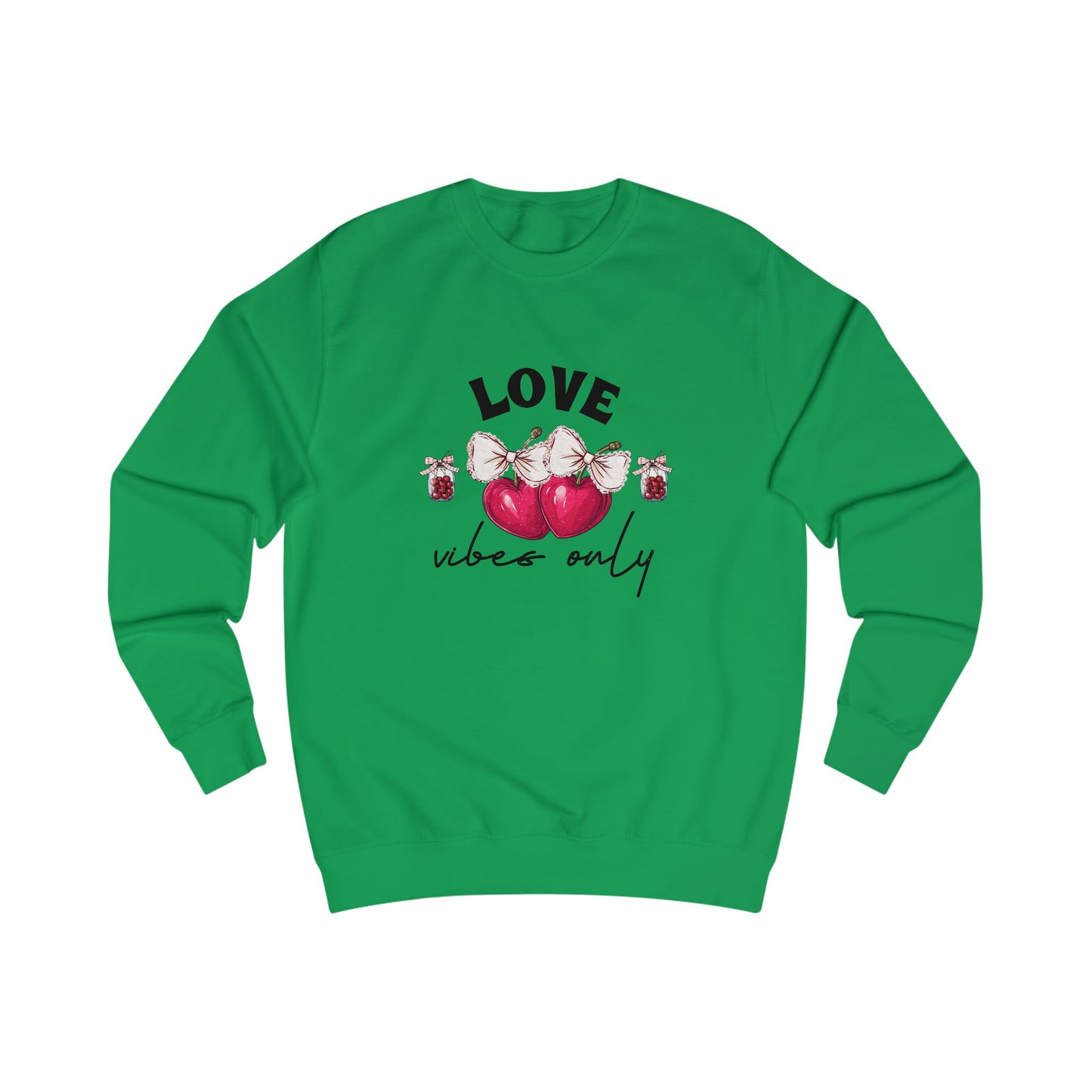 Love Vibes Only Crewneck Sweatshirt
