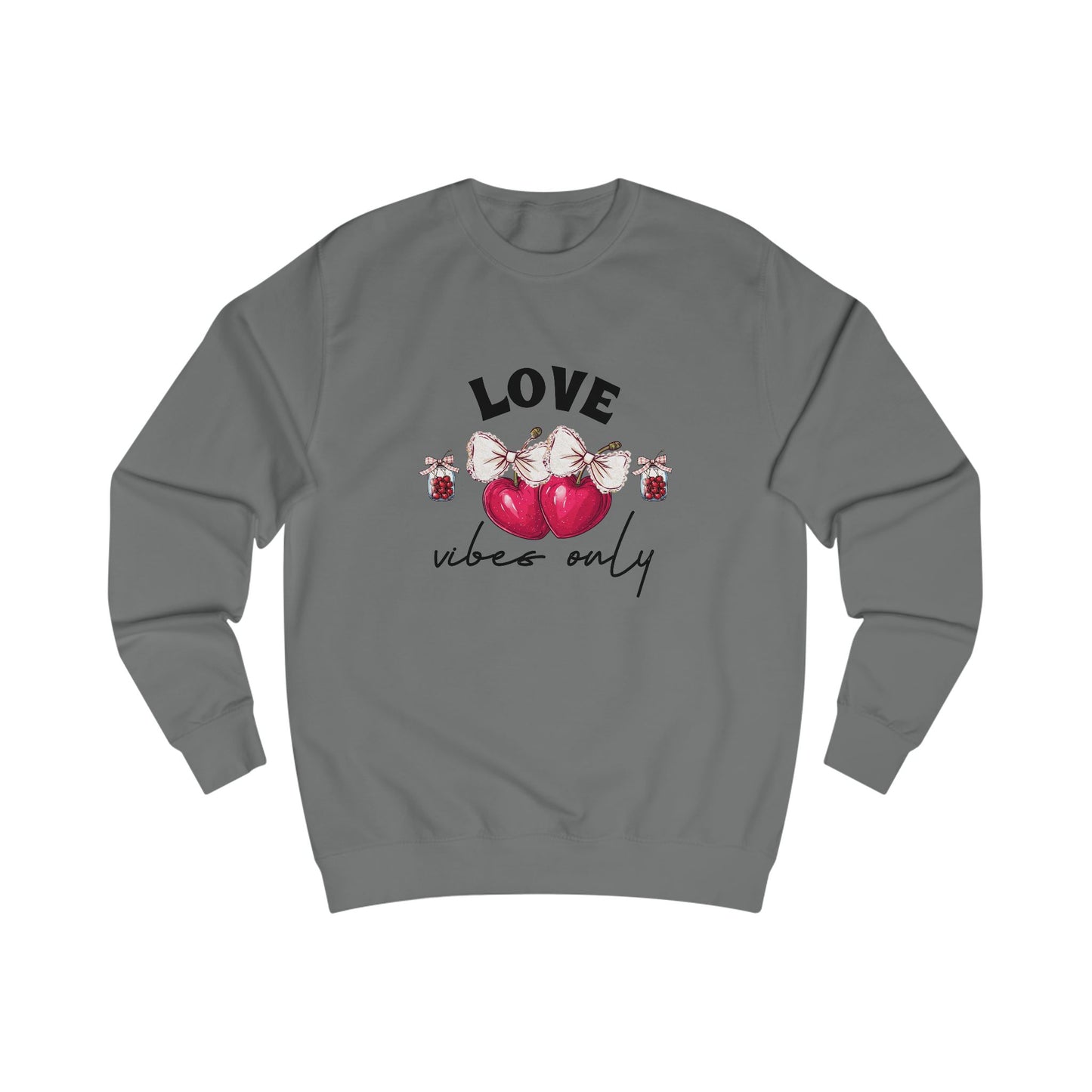 Love Vibes Only Crewneck Sweatshirt