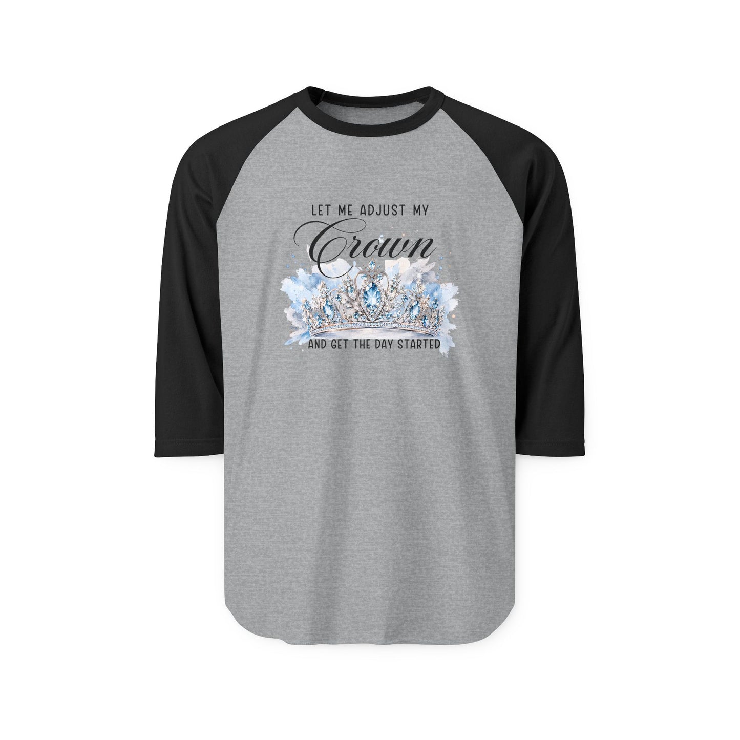 Let Me Adjust My Crown Baseball Tee