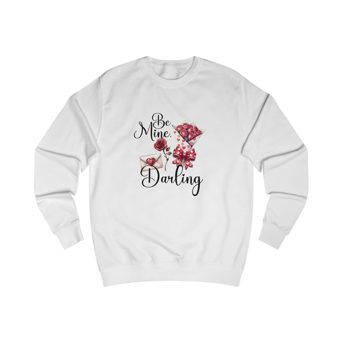 Be Mine, Darling Crewneck Sweatshirt