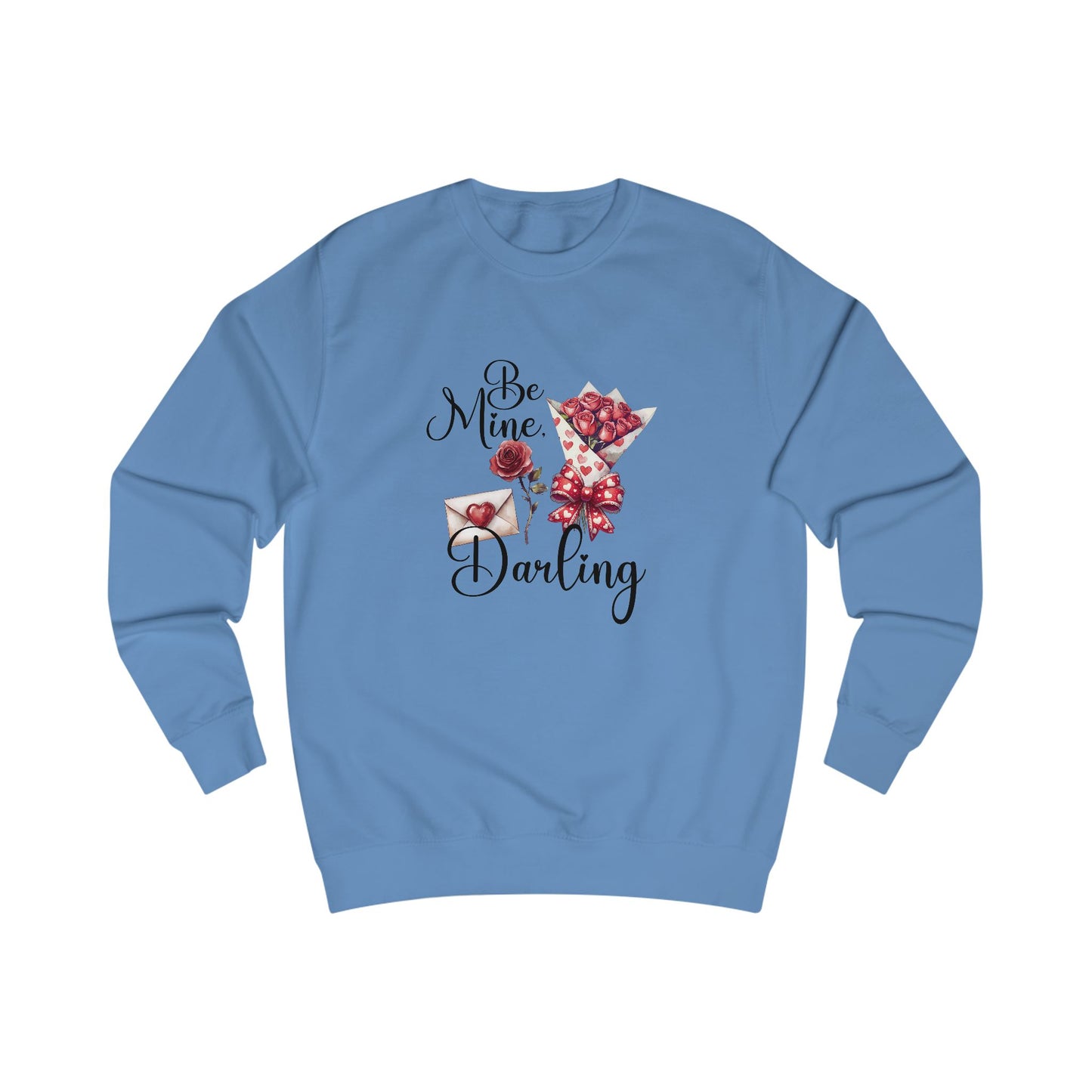 Be Mine, Darling Crewneck Sweatshirt