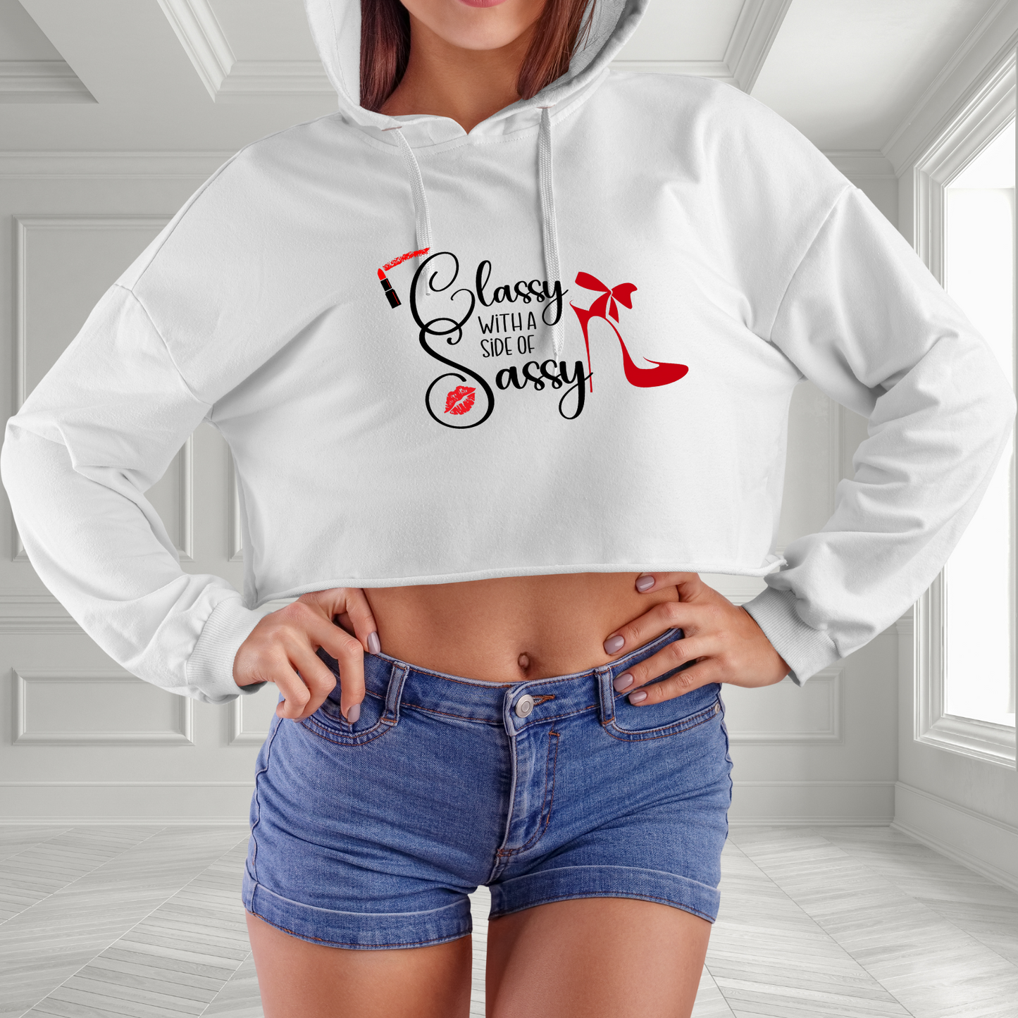 Classy With A Side Of Sassy Crop Hoodie