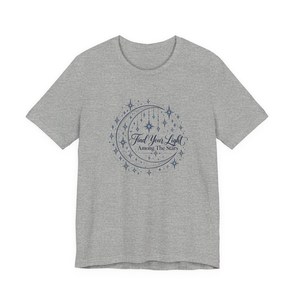 Find Your Light Among the Stars T-Shirt