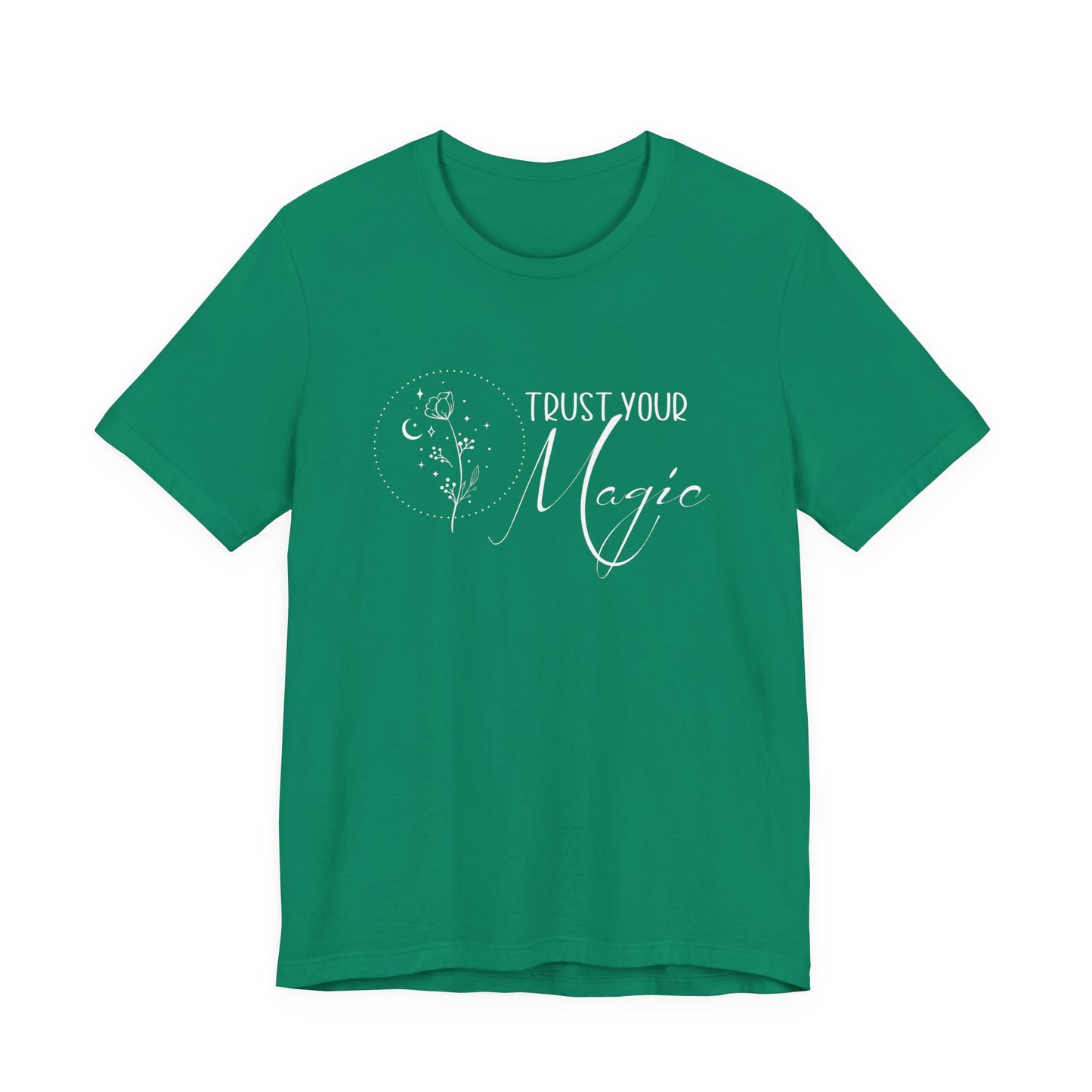 Trust Your Magic T-Shirt