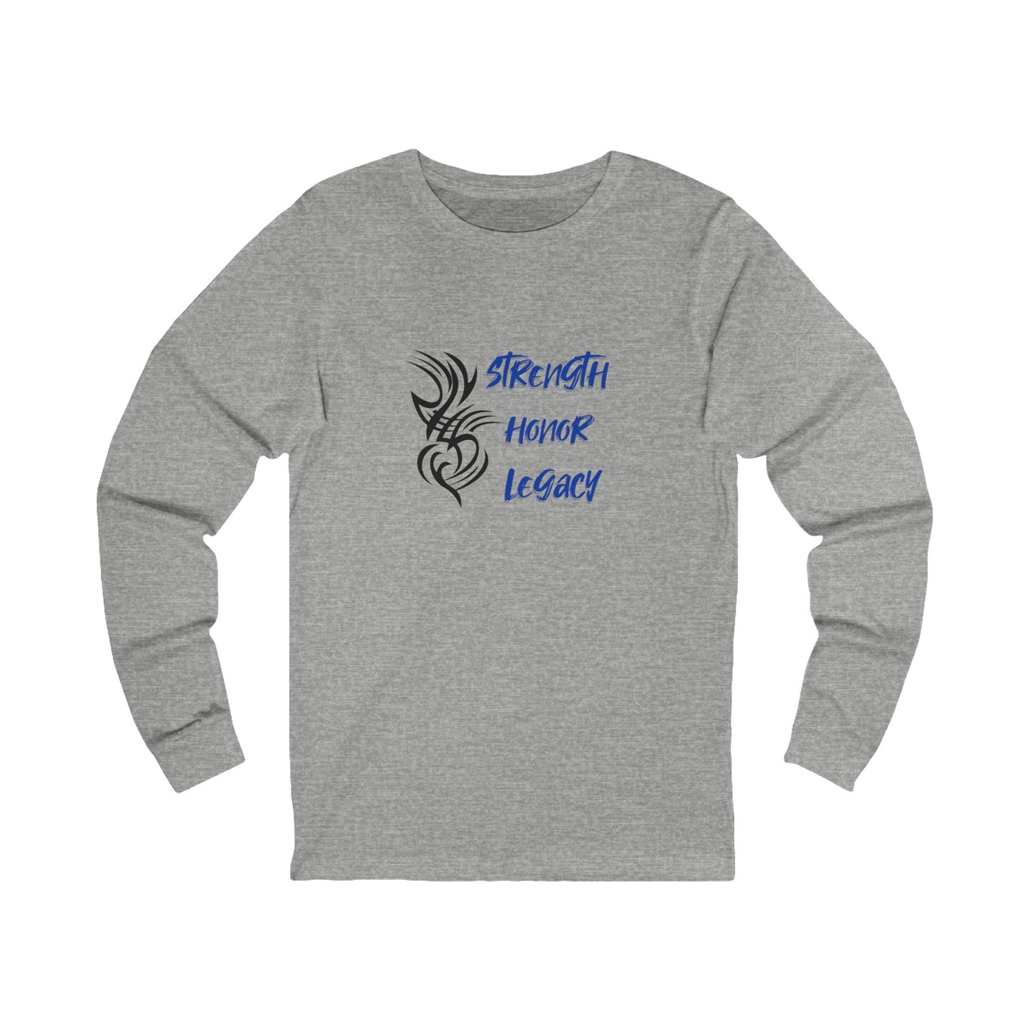 Strength, Honor, Legacy Long Sleeve Tee