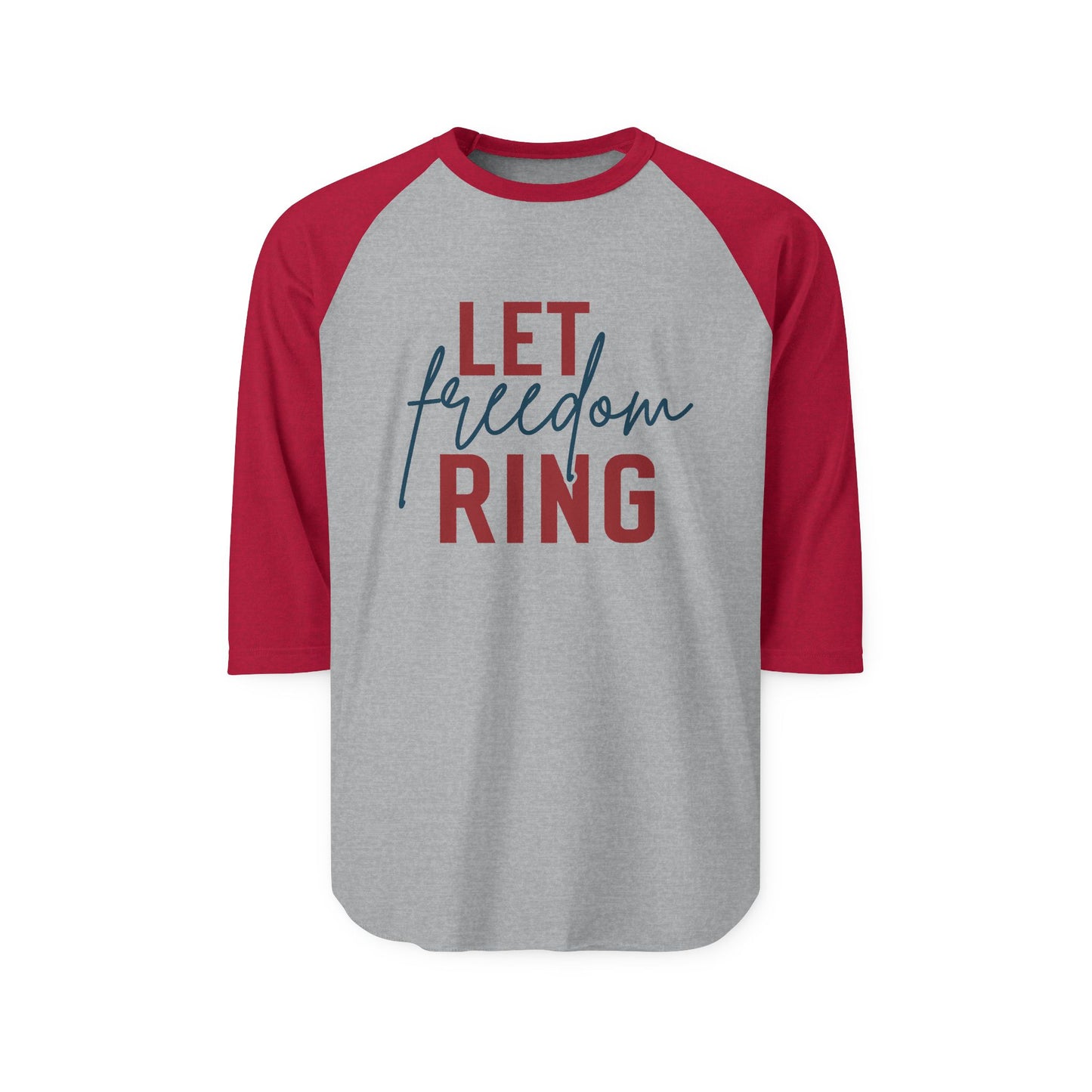 Let Freedom Ring Baseball Tee