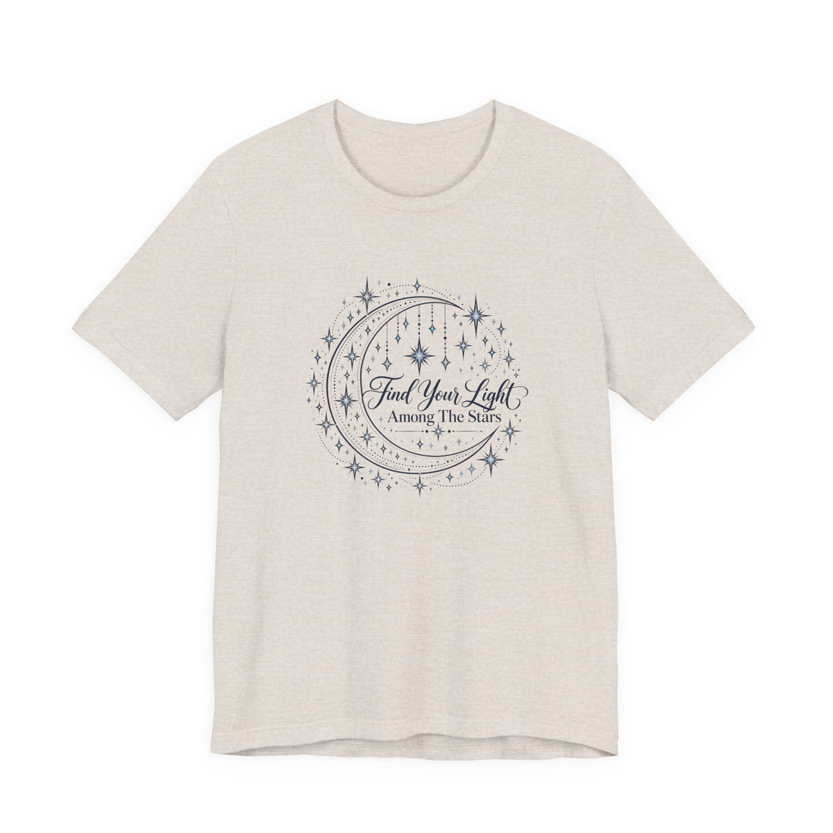 Find Your Light Among the Stars T-Shirt