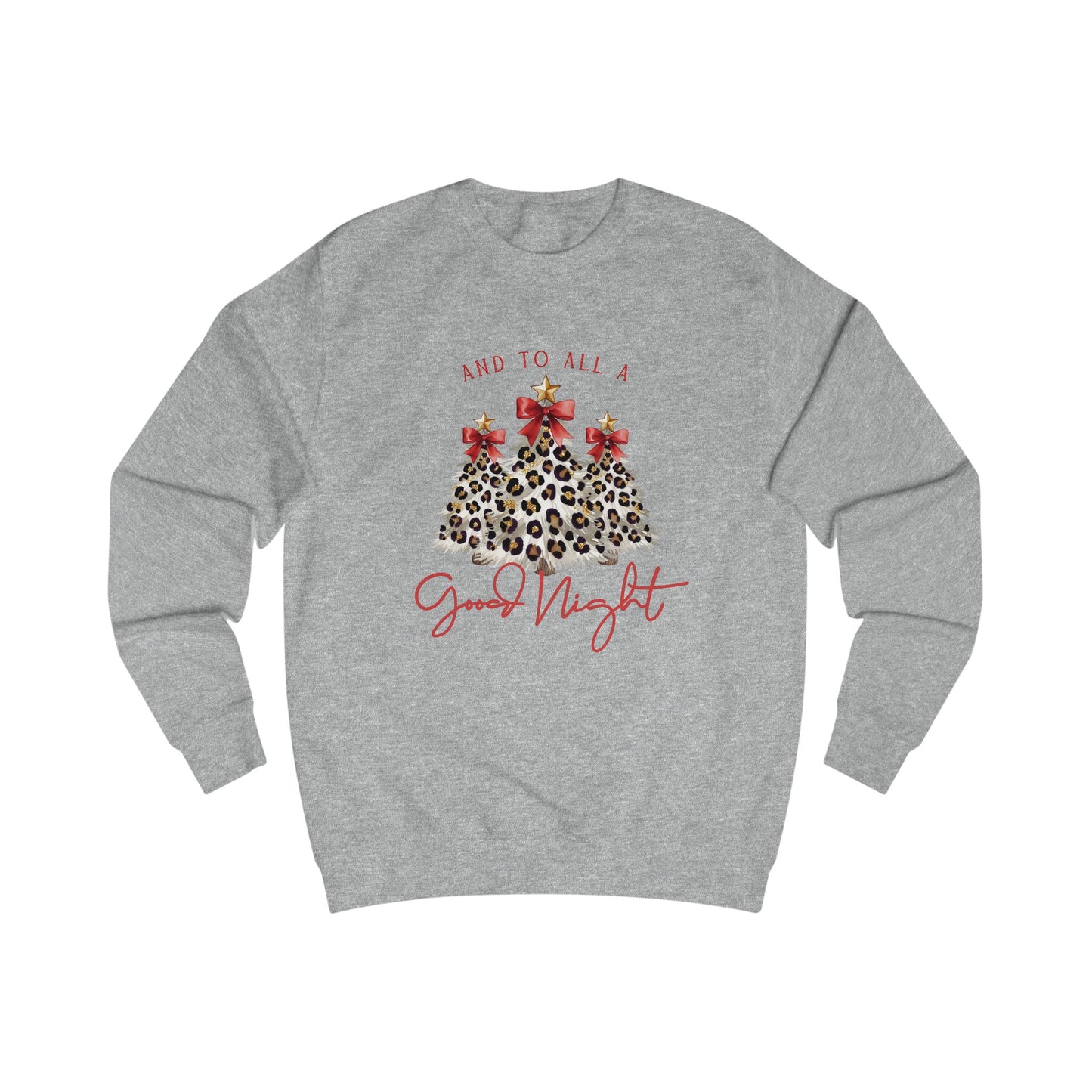 And To All A Good Night Crewneck Sweatshirt