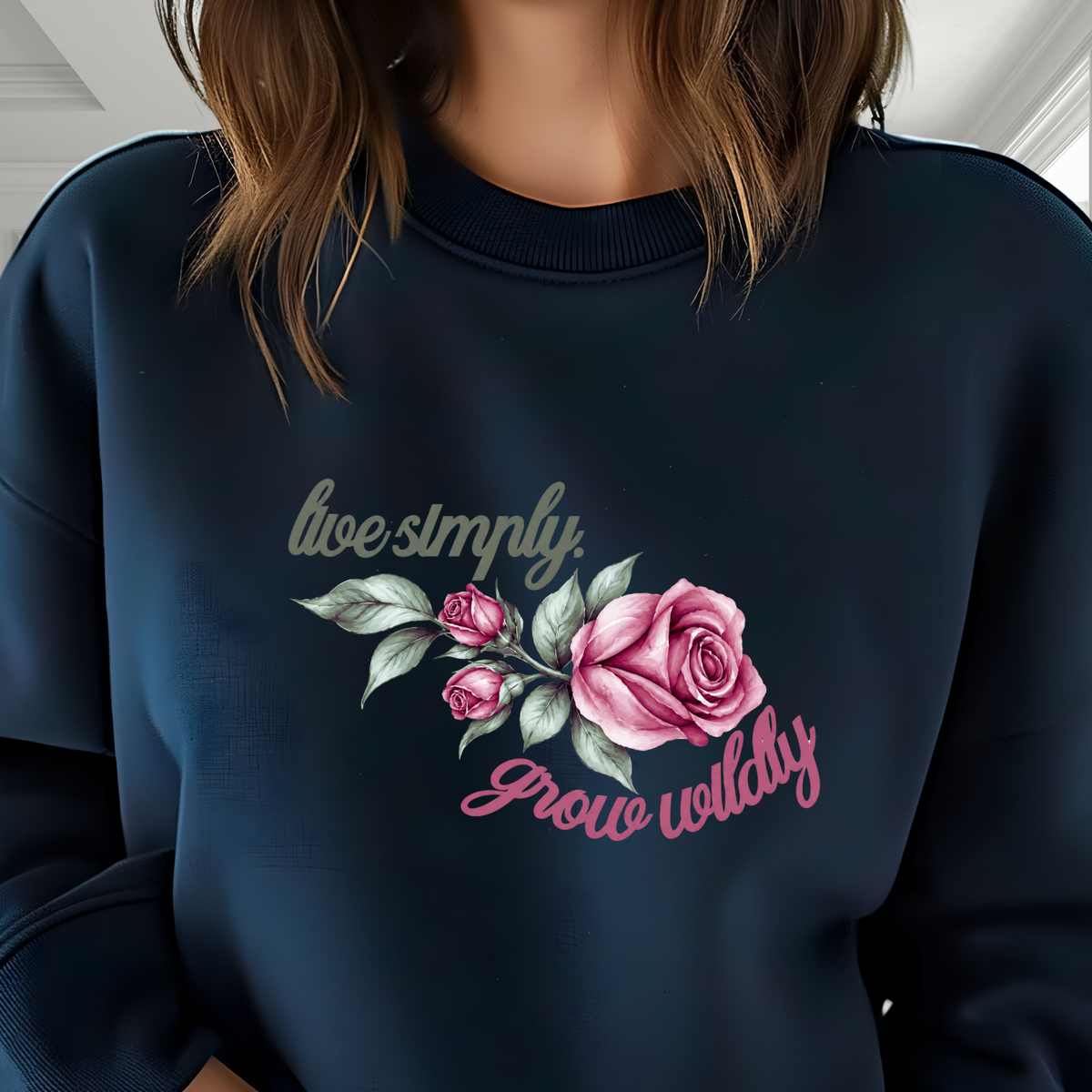 Live Simply, Grow Wildly Crewneck Sweatshirt