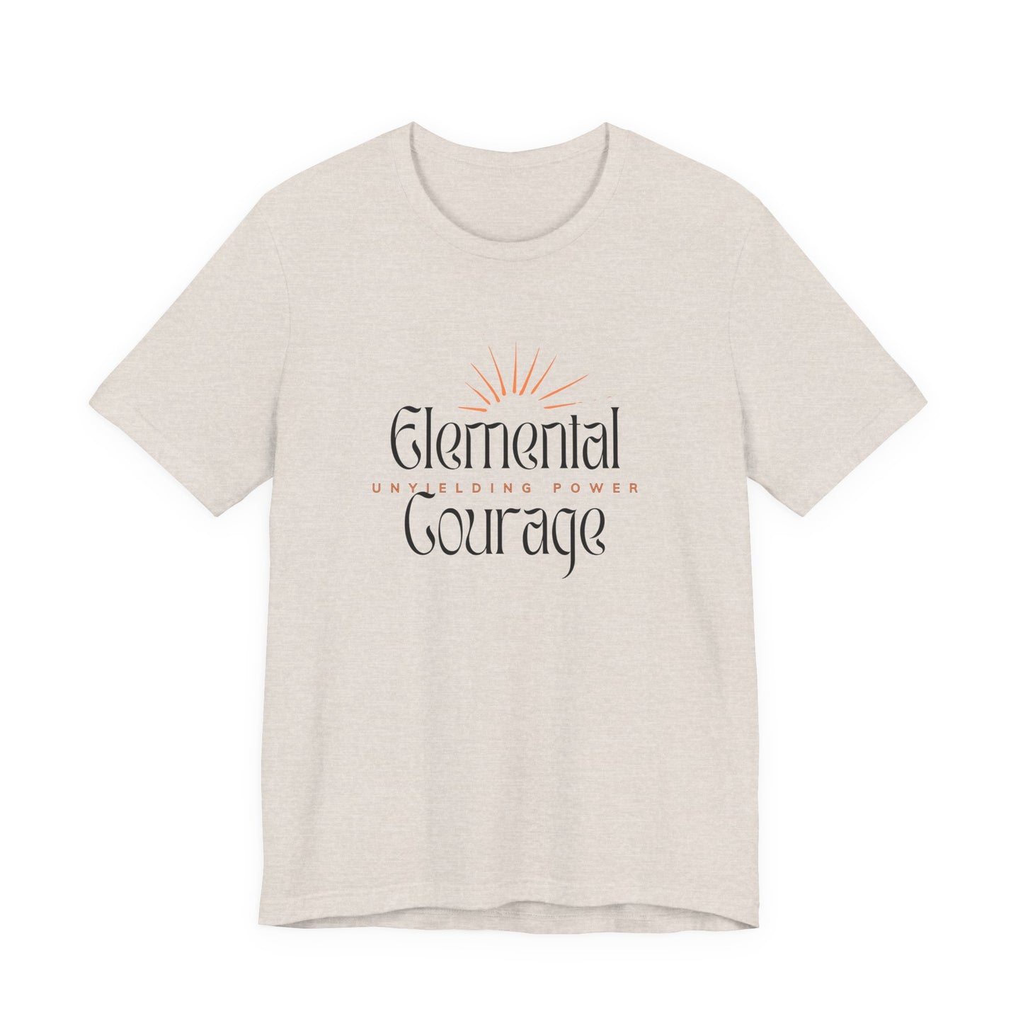 Elemental Courage T-Shirt