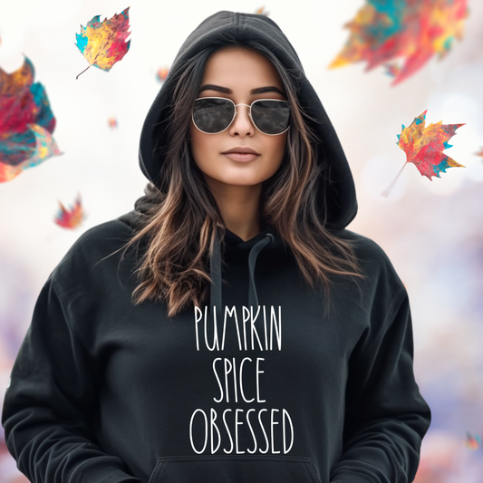 Pumpkin Spice Obsessed Pullover Hoodie