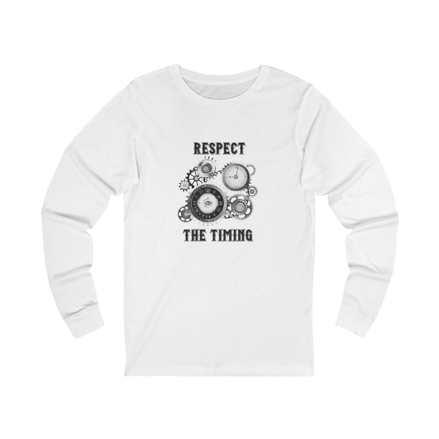 Respect The Timing Long Sleeve Tee