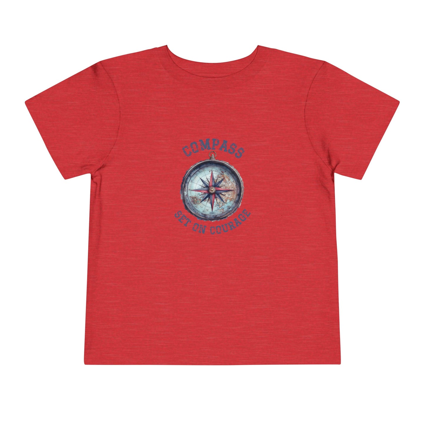 Compass Set On Courage Toddler T-Shirt
