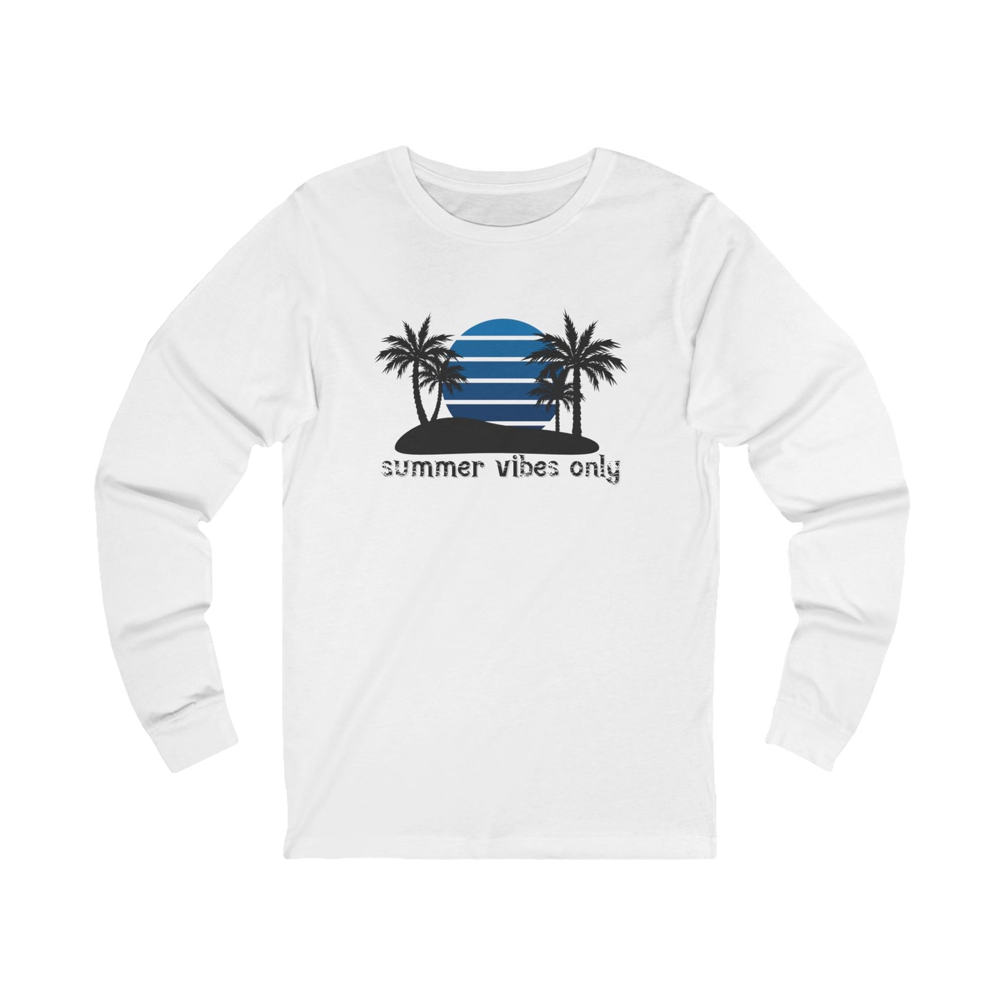 Summer Vibes Only Long Sleeve Tee