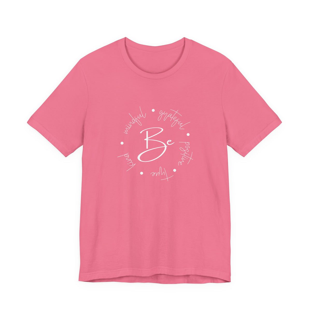 Be Kind, Grateful T‑Shirt