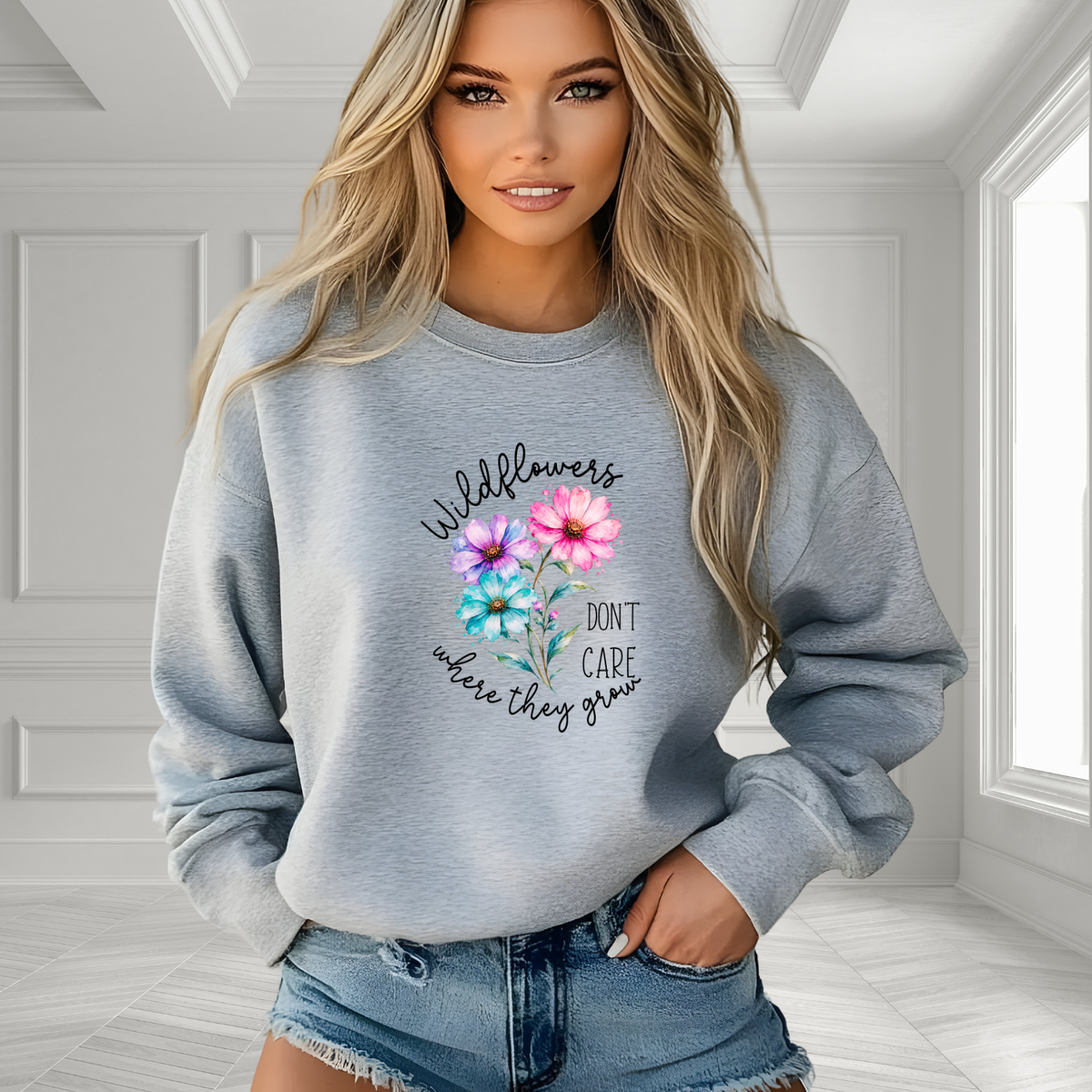 Wildflowers Don’t Care Where They Grow Crewneck Sweatshirt