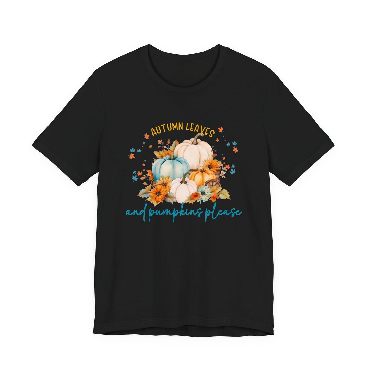 Autumn Leaves & Pumpkins Please T-Shirt