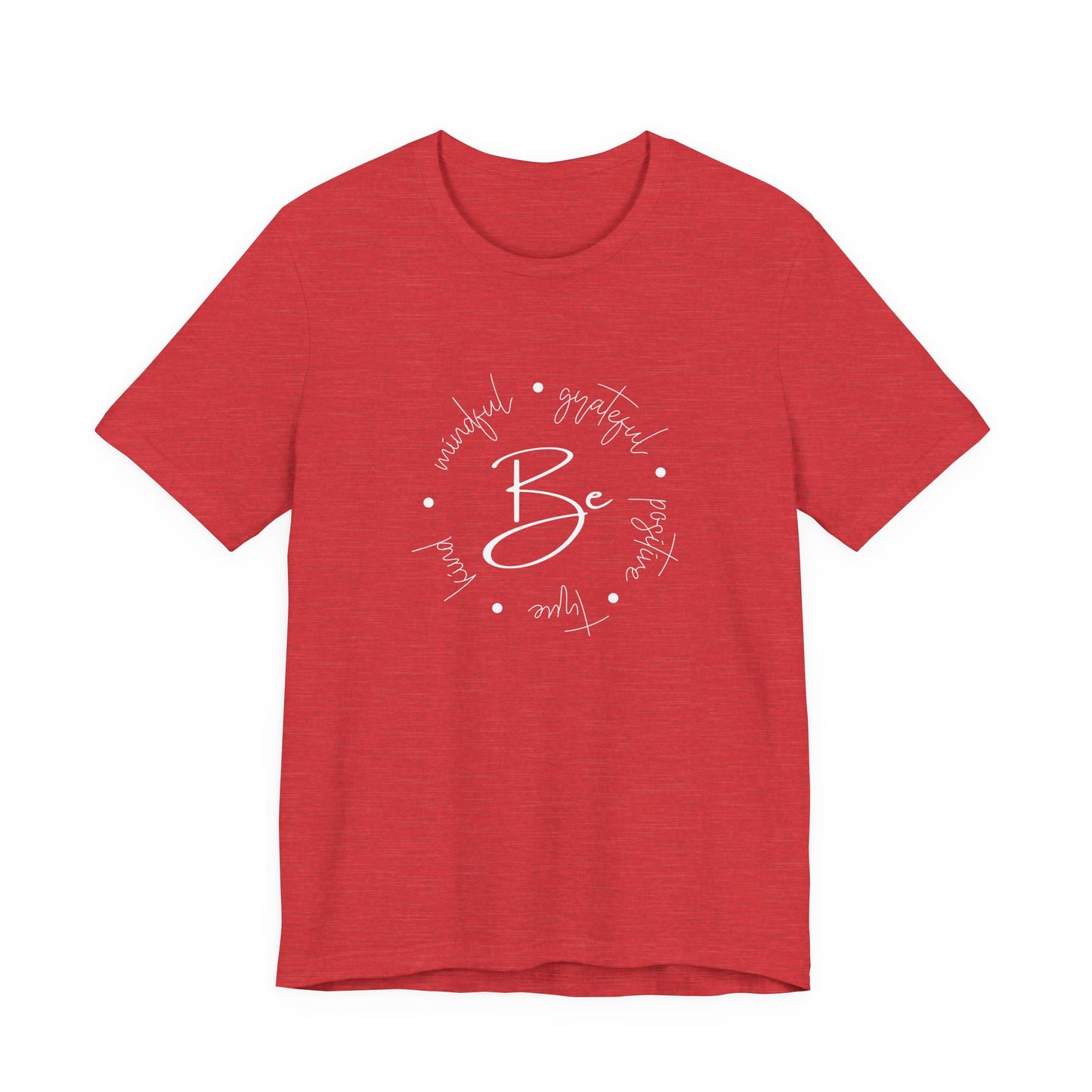 Be Kind, Grateful T‑Shirt