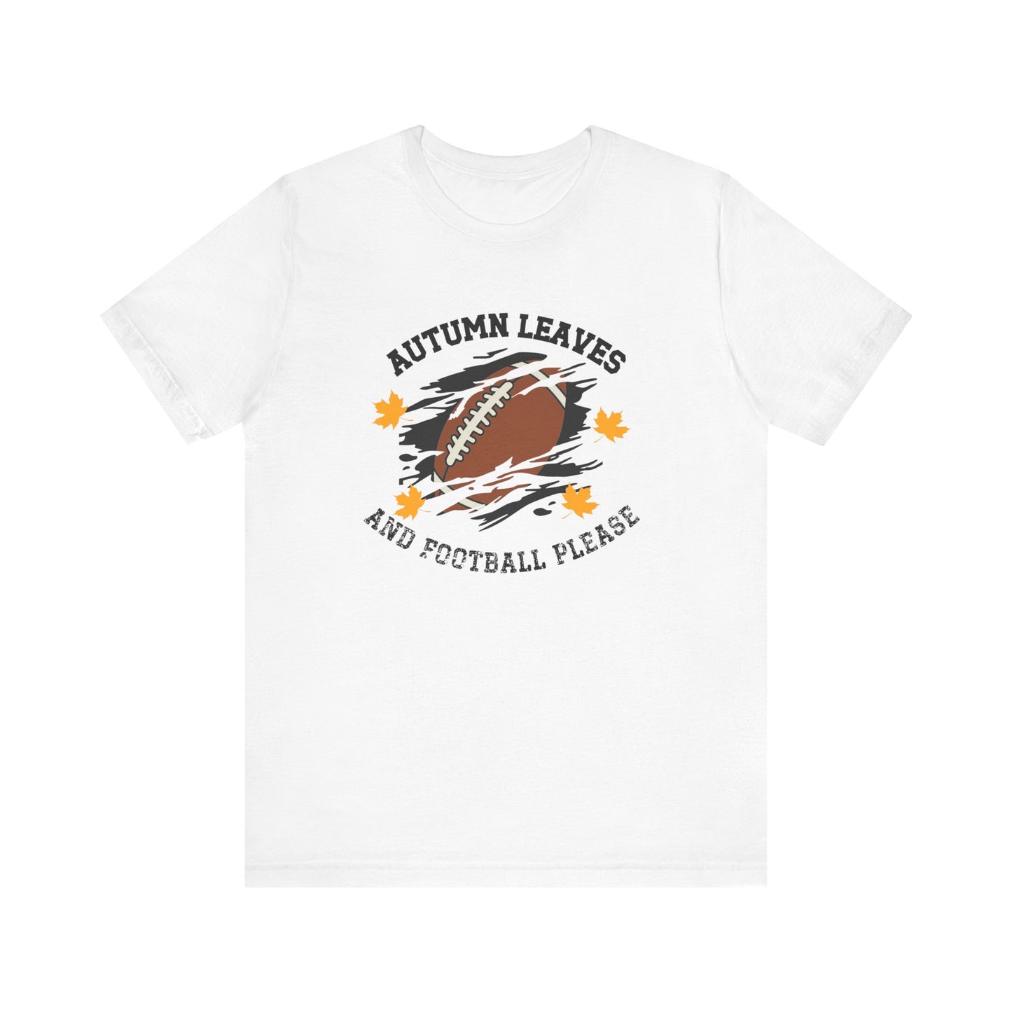 Autumn Leaves And Football Please T-Shirt
