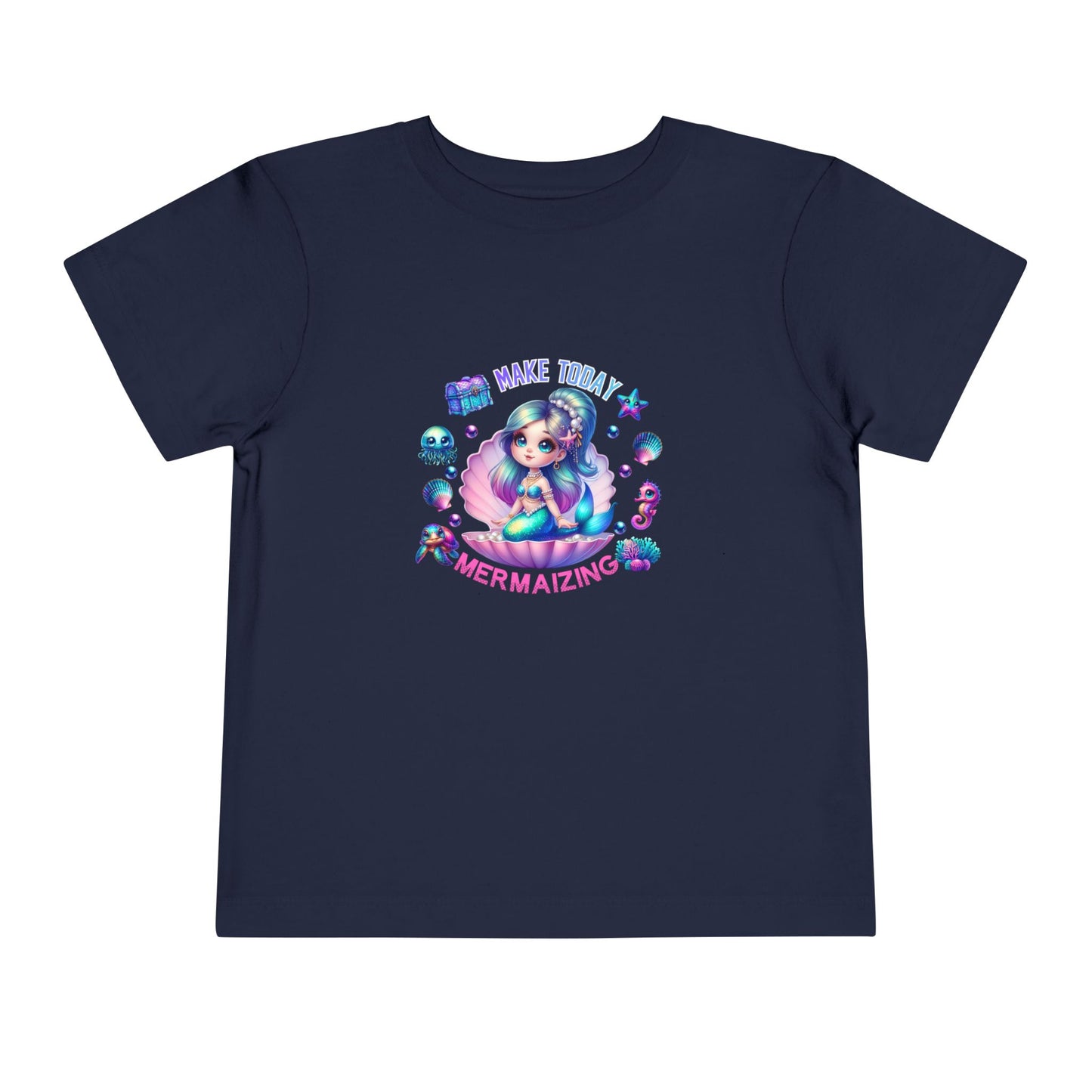 Make Today Mermaizing Toddler T-Shirt