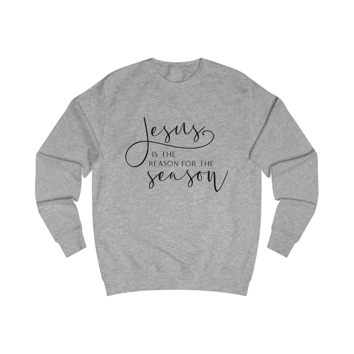 Jesus Is The Reason Crewneck Sweatshirt