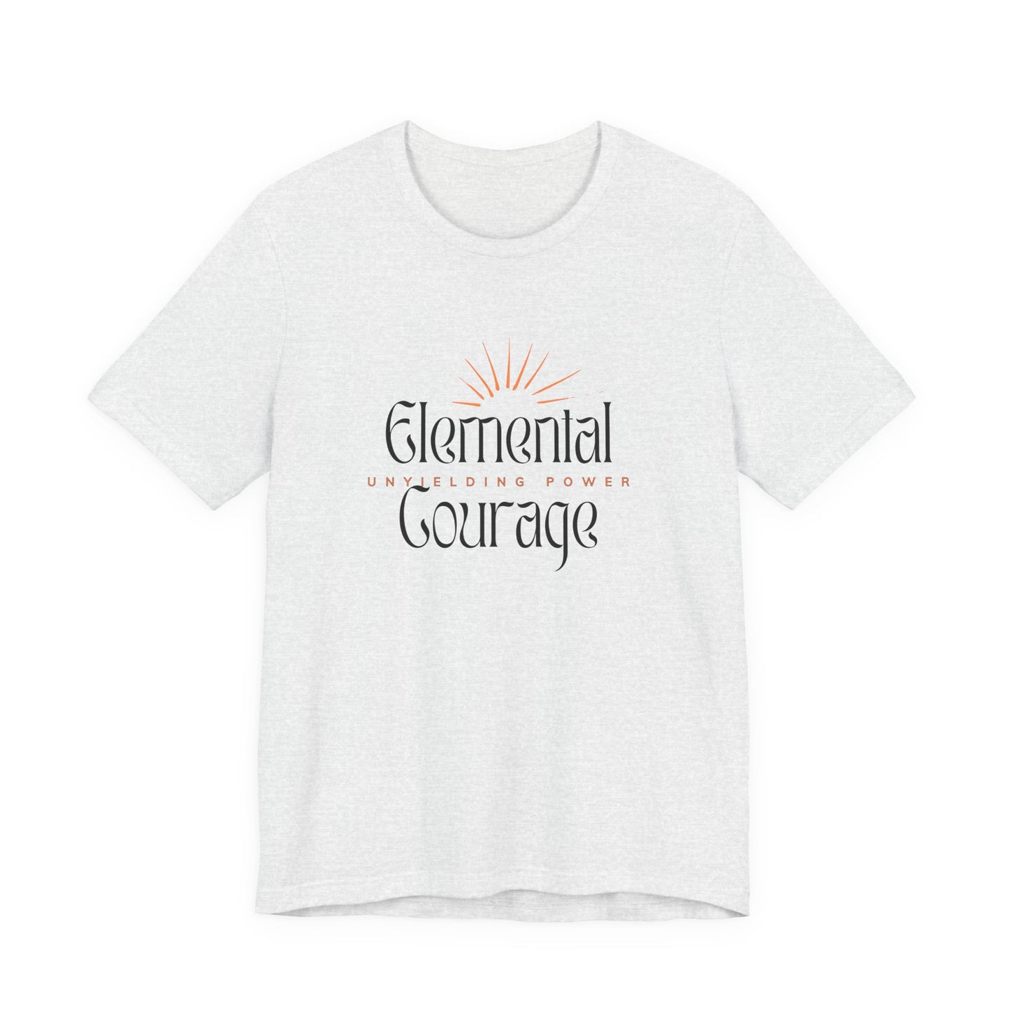Elemental Courage T-Shirt