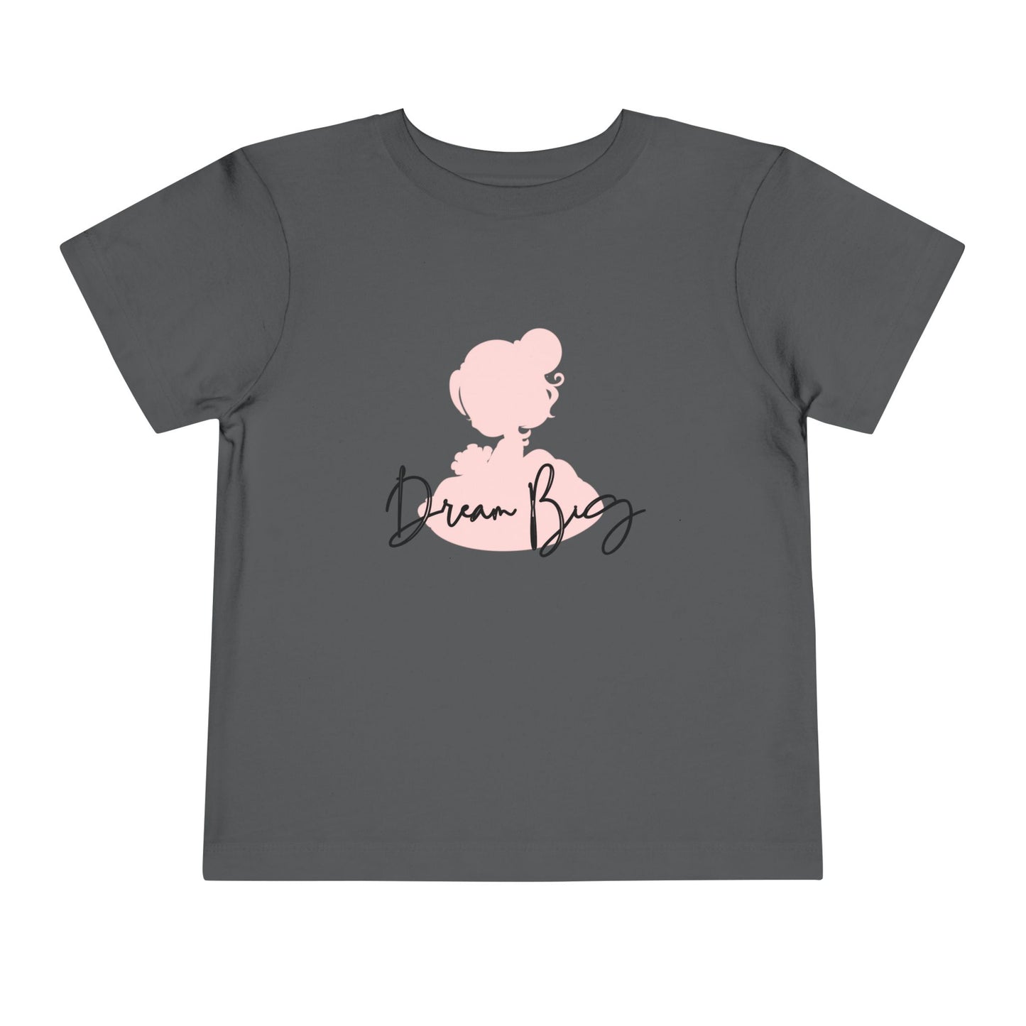 Dream Big Toddler T-Shirt