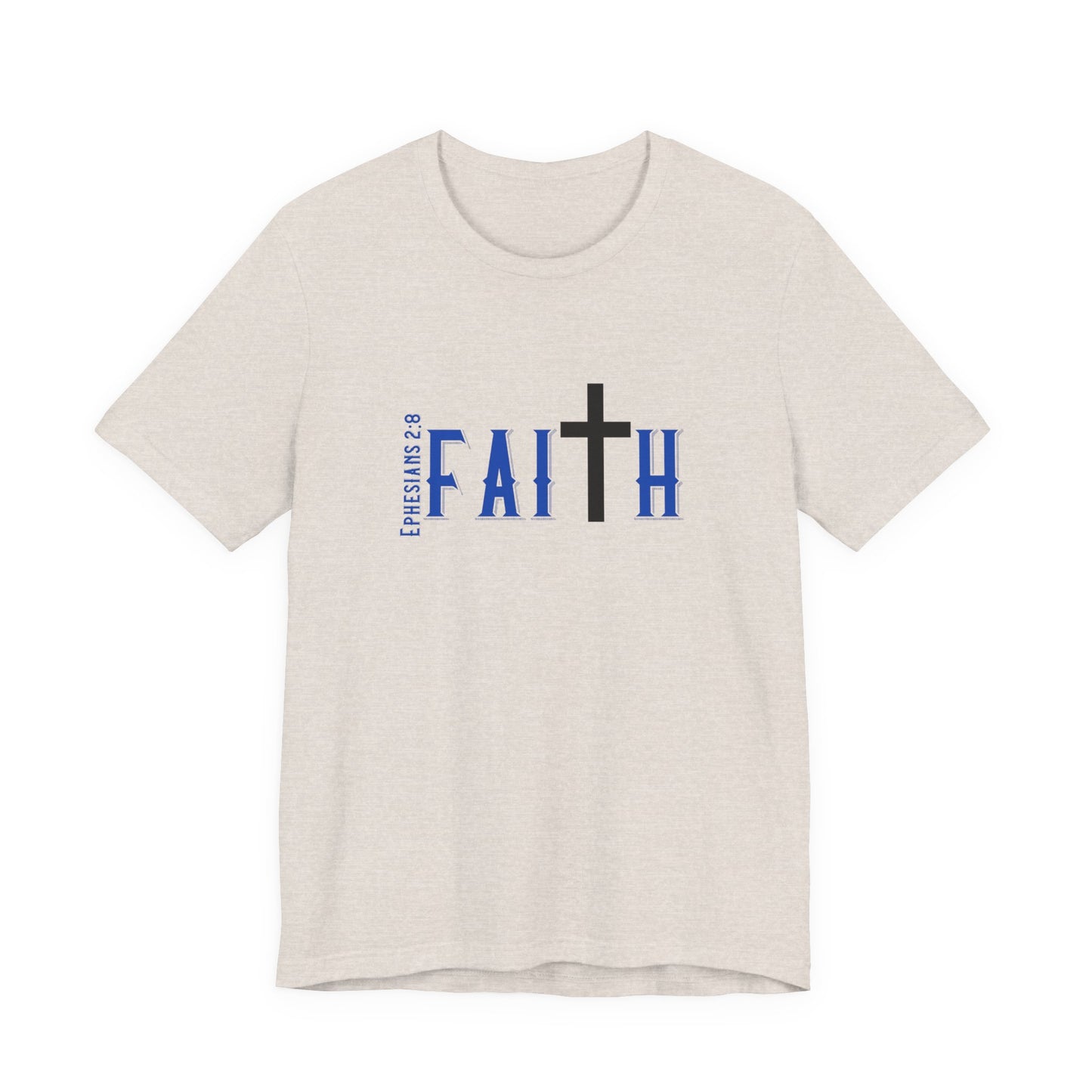 Faith Ephesians T-Shirt