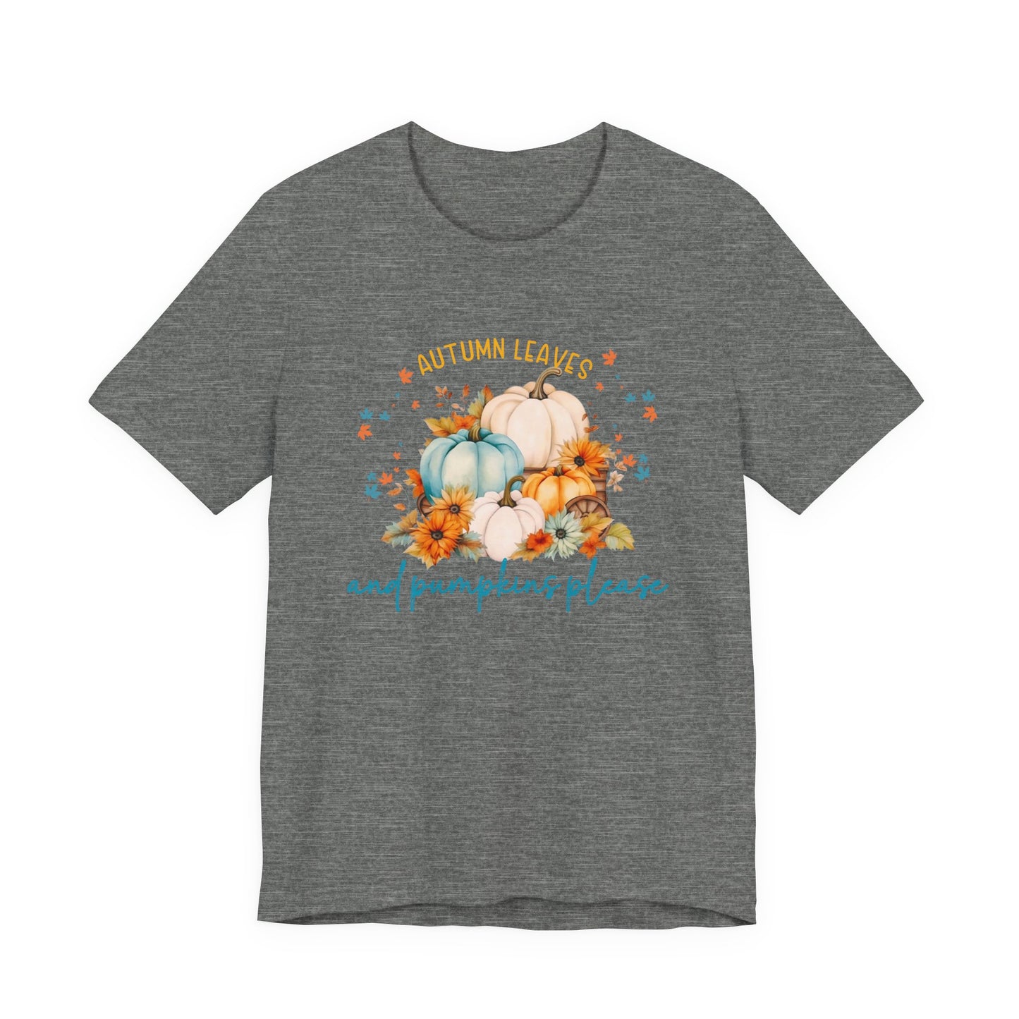 Autumn Leaves & Pumpkins Please T-Shirt