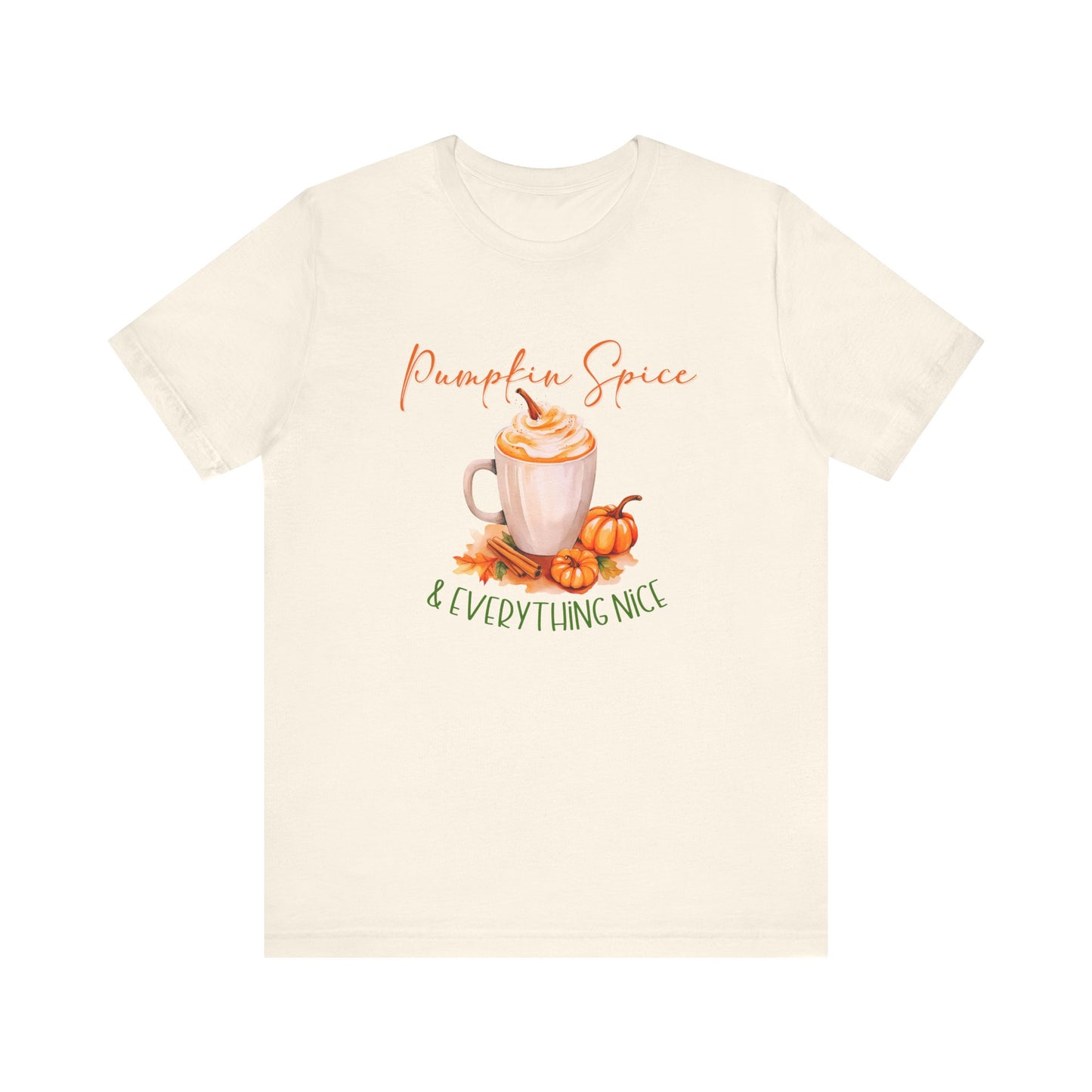 Pumpkin Spice & Everything Nice T-Shirt