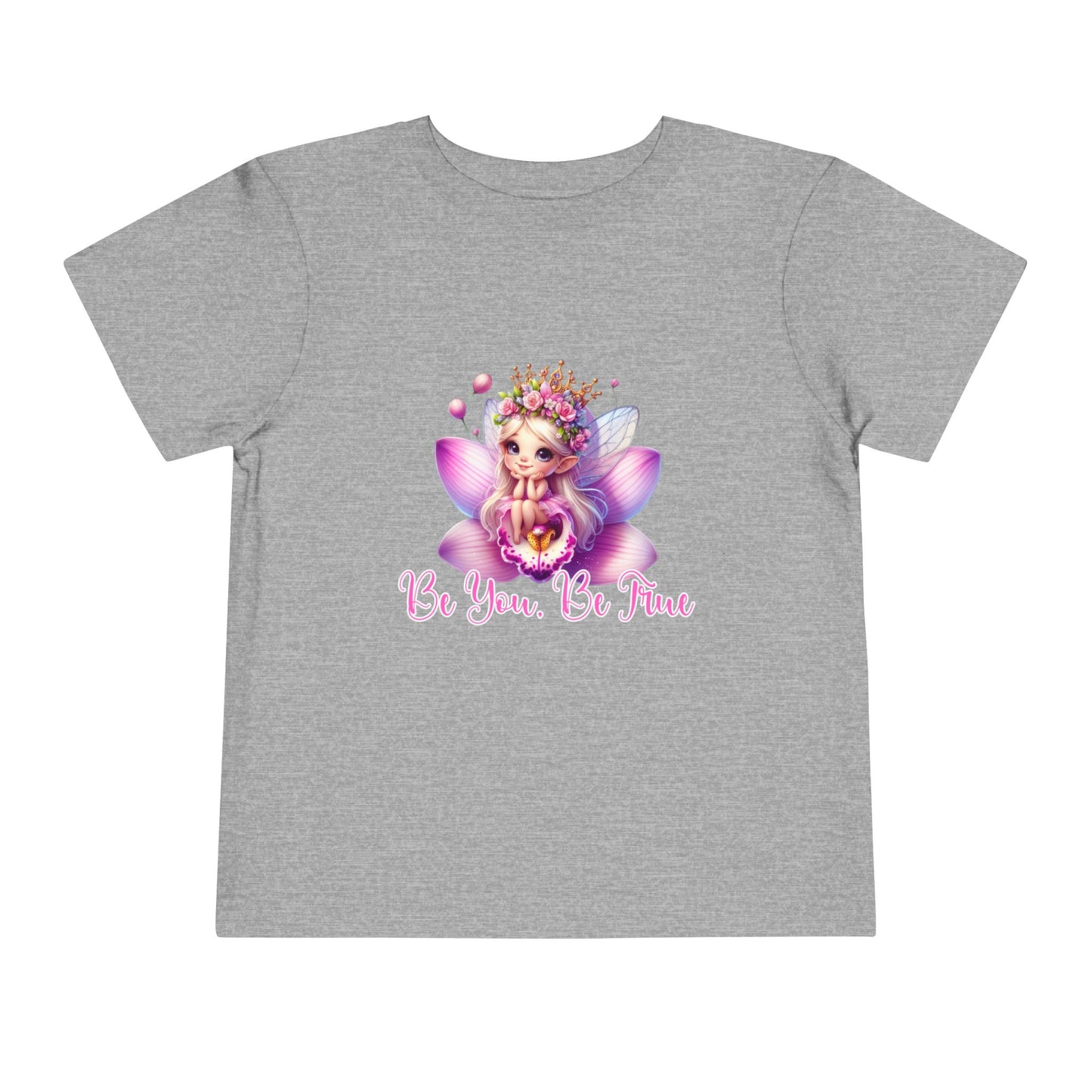 Be You, Be True Toddler T-Shirt