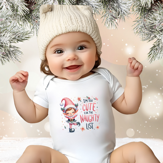 Too Cute For The Naughty List Infant Short Sleeve Onesie