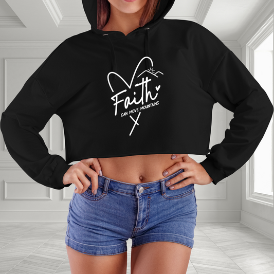 Faith Can Move Mountains Crop Hoodie