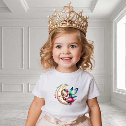 Believe In Fairy Dreams Toddler T-Shirt